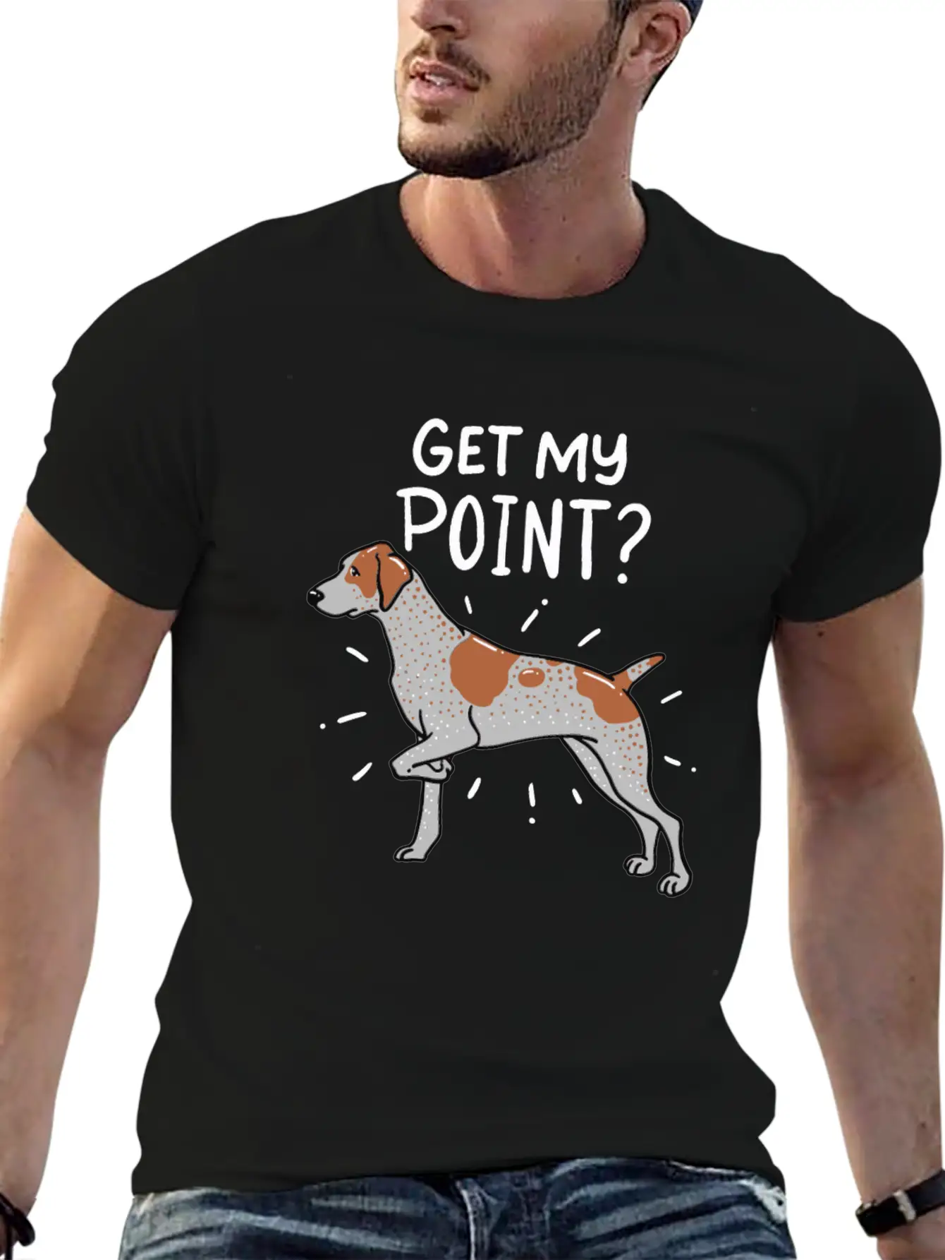 German Shorthaired Pointer Dog Quote Gift Get My Unisex Casual T-Shirt – Clean Design For Daily Comfort
