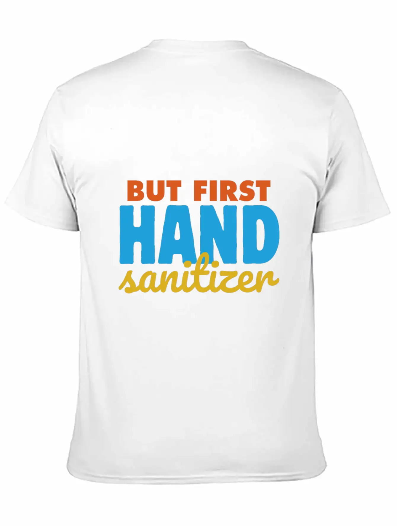 Germaphobe But First Hand Sanitizer Quarantine Hyg Casual Graphic T-Shirt – Simple And Comfortable Daily Wear