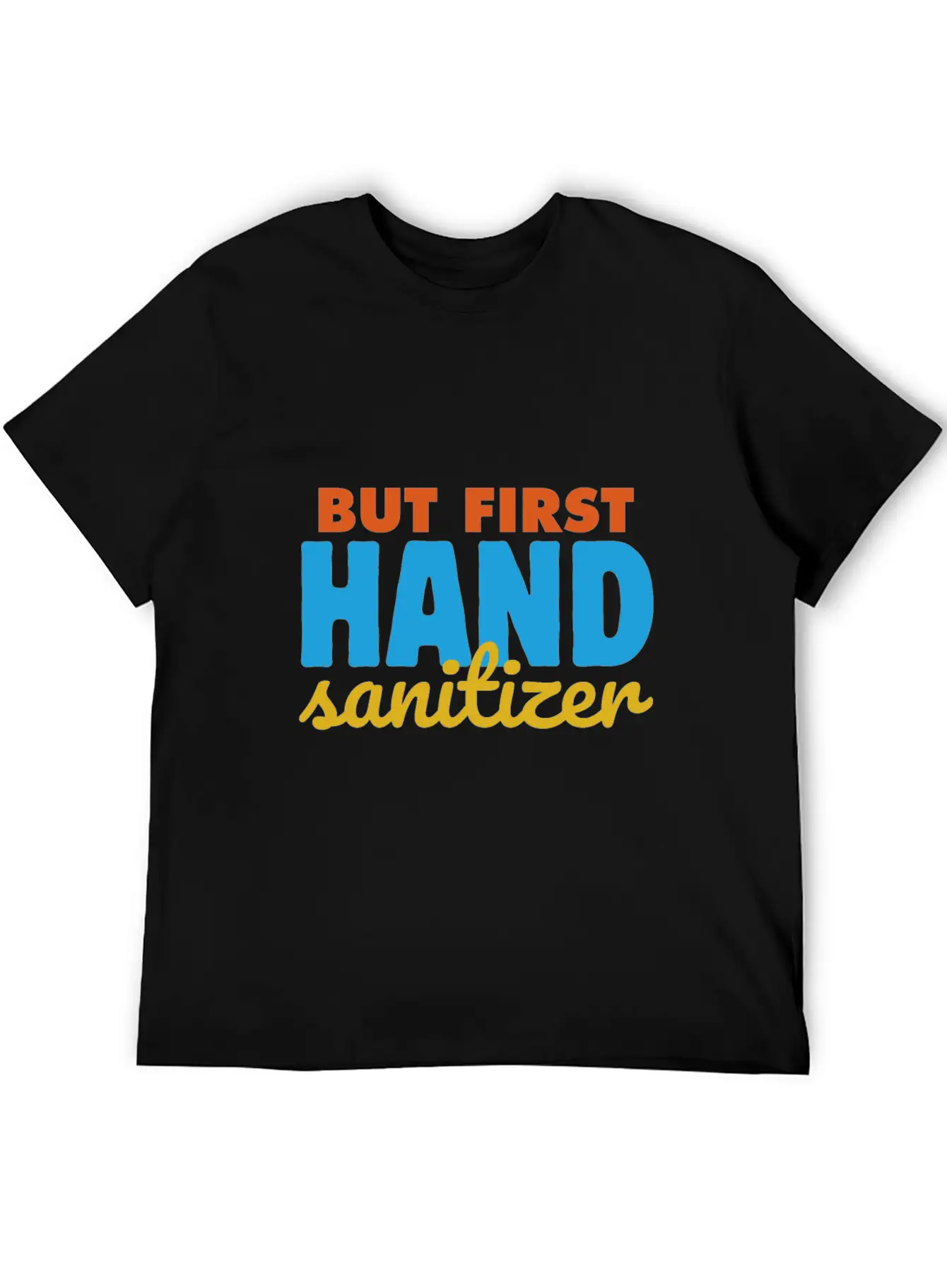 Germaphobe But First Hand Sanitizer Quarantine Hyg Casual Graphic T-Shirt – Simple And Comfortable Daily Wear
