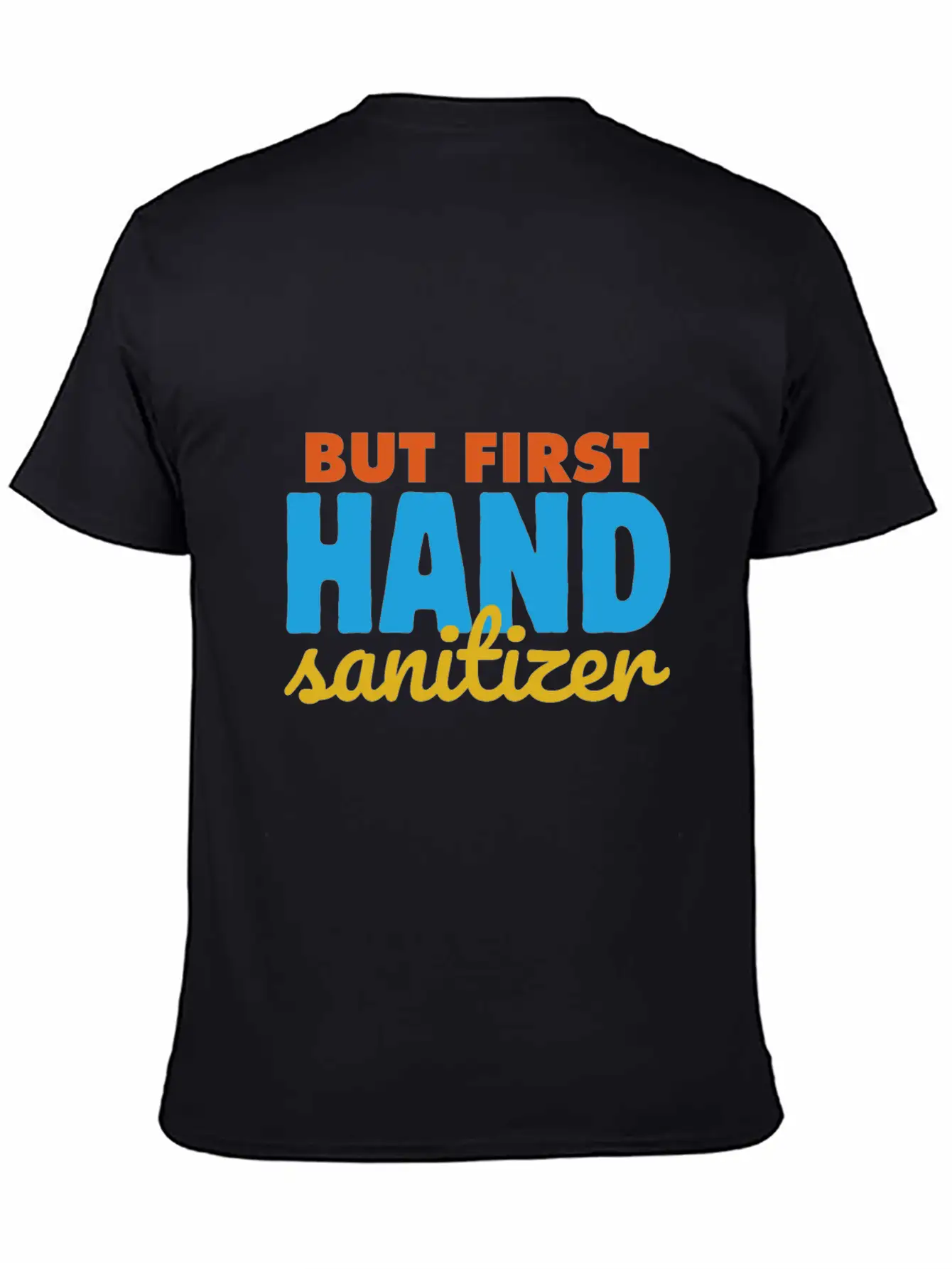 Germaphobe But First Hand Sanitizer Quarantine Hyg Casual Graphic T-Shirt – Simple And Comfortable Daily Wear