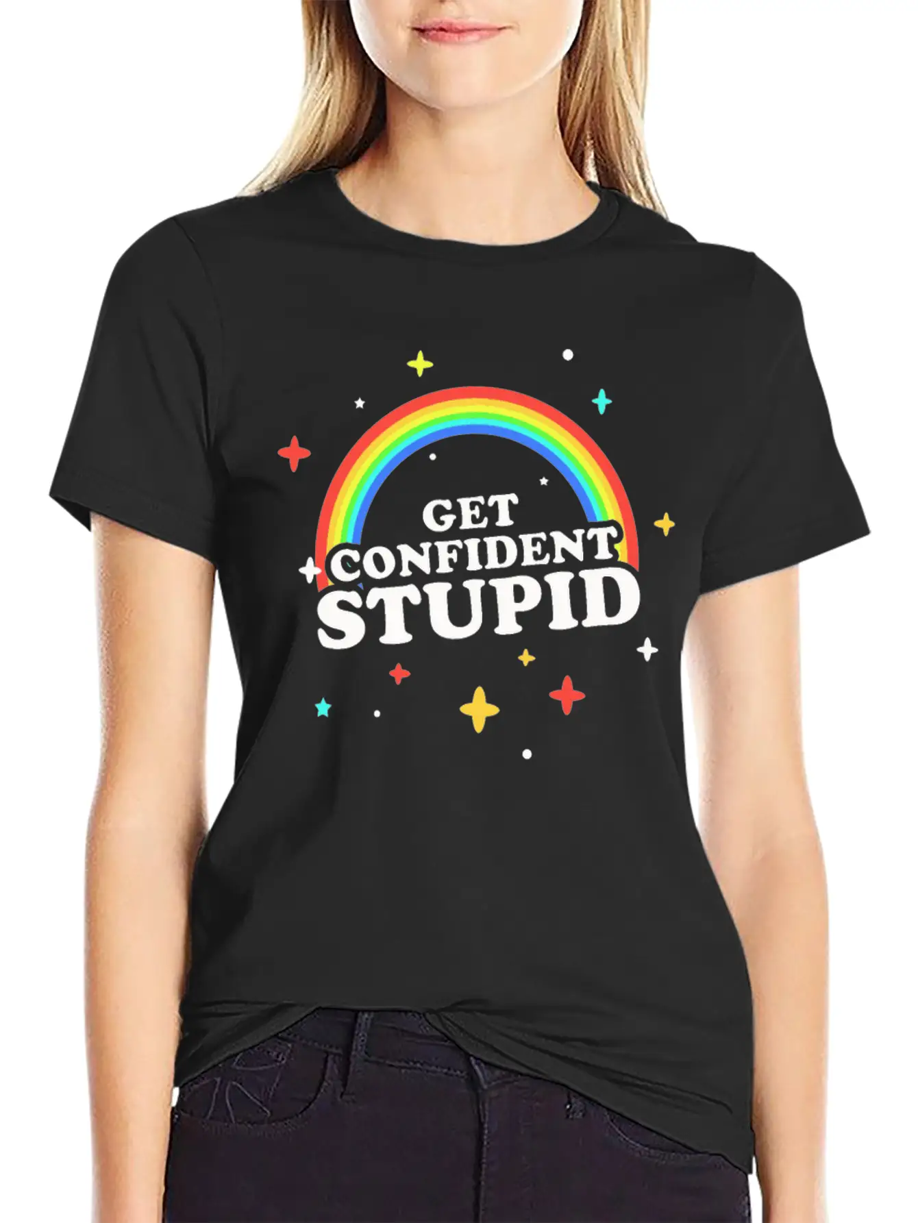 Get Confident Stupid Breathable Soft Cotton T-Shirt – Timeless Casual Look