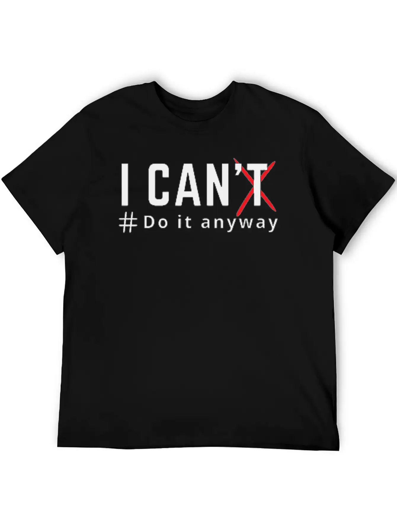 Get Over Atychiphobia- I Can Do It Anyway Casual Graphic T-Shirt – Simple And Comfortable Daily Wear