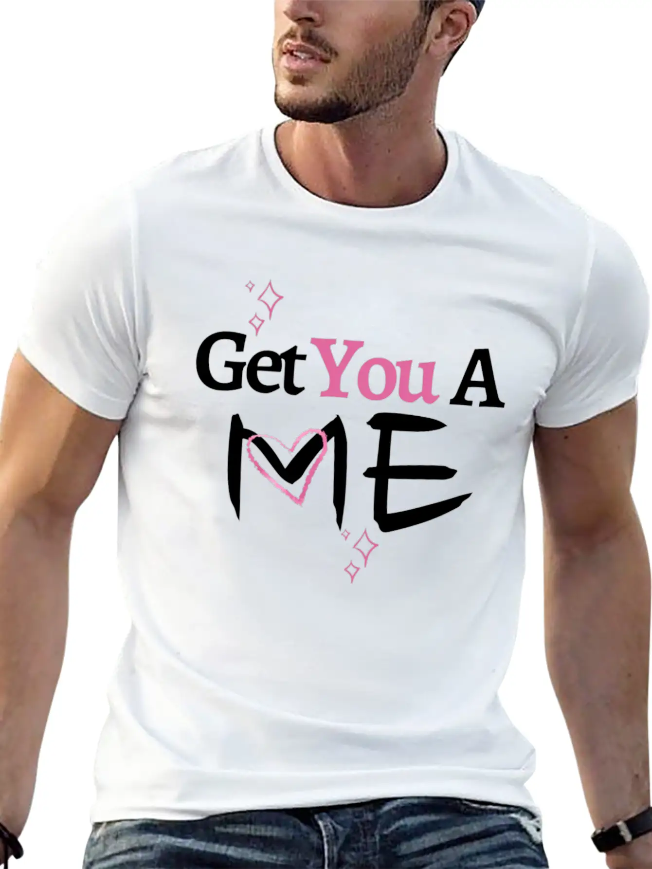 Get You A Me, Self-Confidence T-shirt For Women Unisex Short Sleeve Soft Cotton T-Shirt – Casual Everyday Wear
