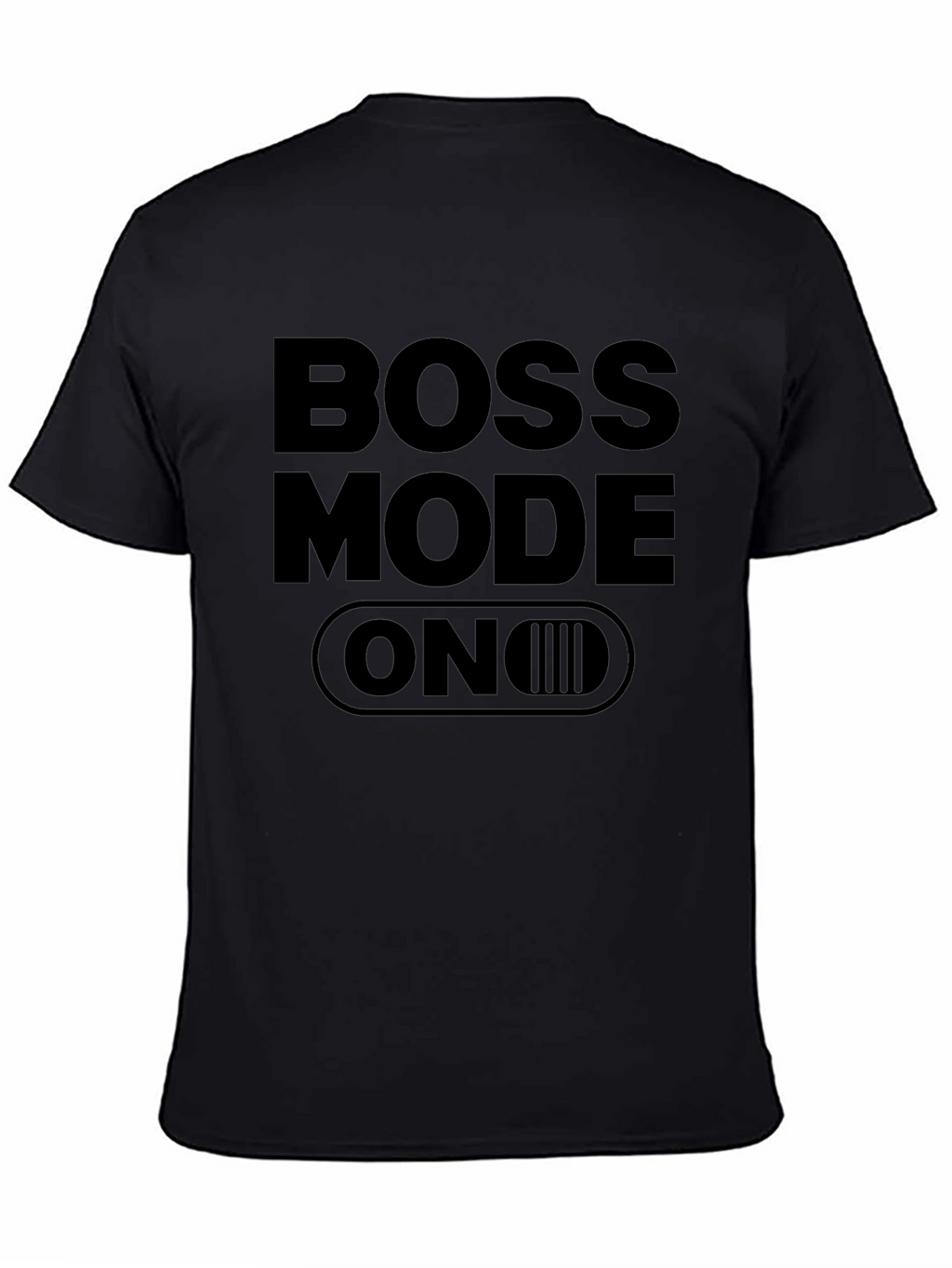 Boss Mode ON Black T-Shirt