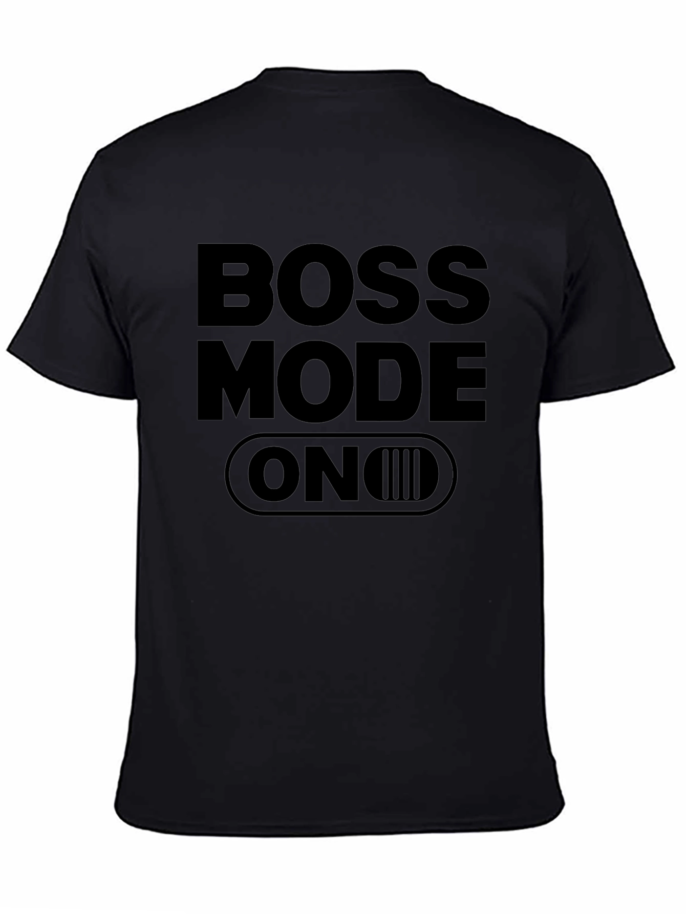 Boss Mode ON Black T-Shirt