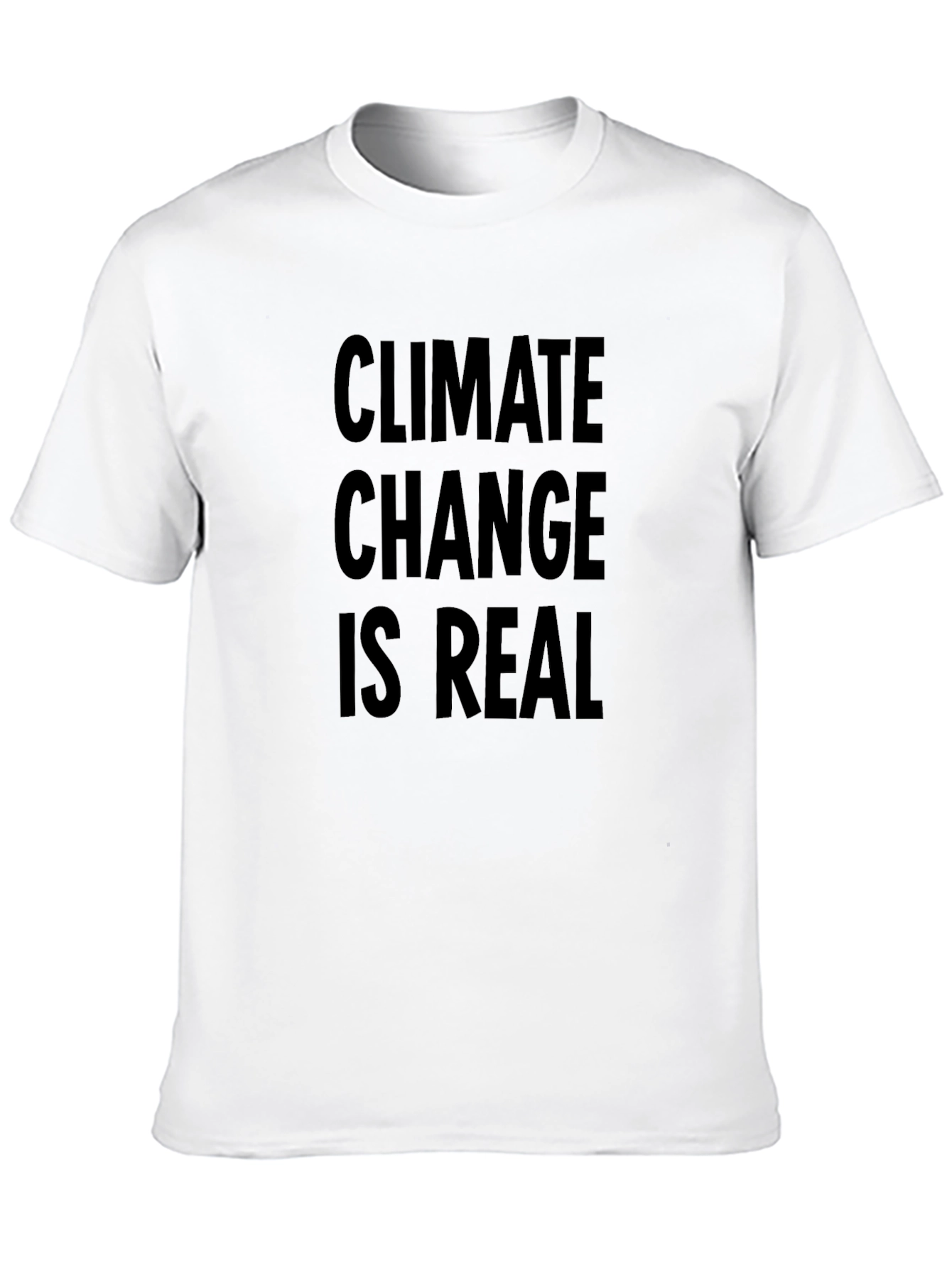 Climate Change is Real T-Shirt