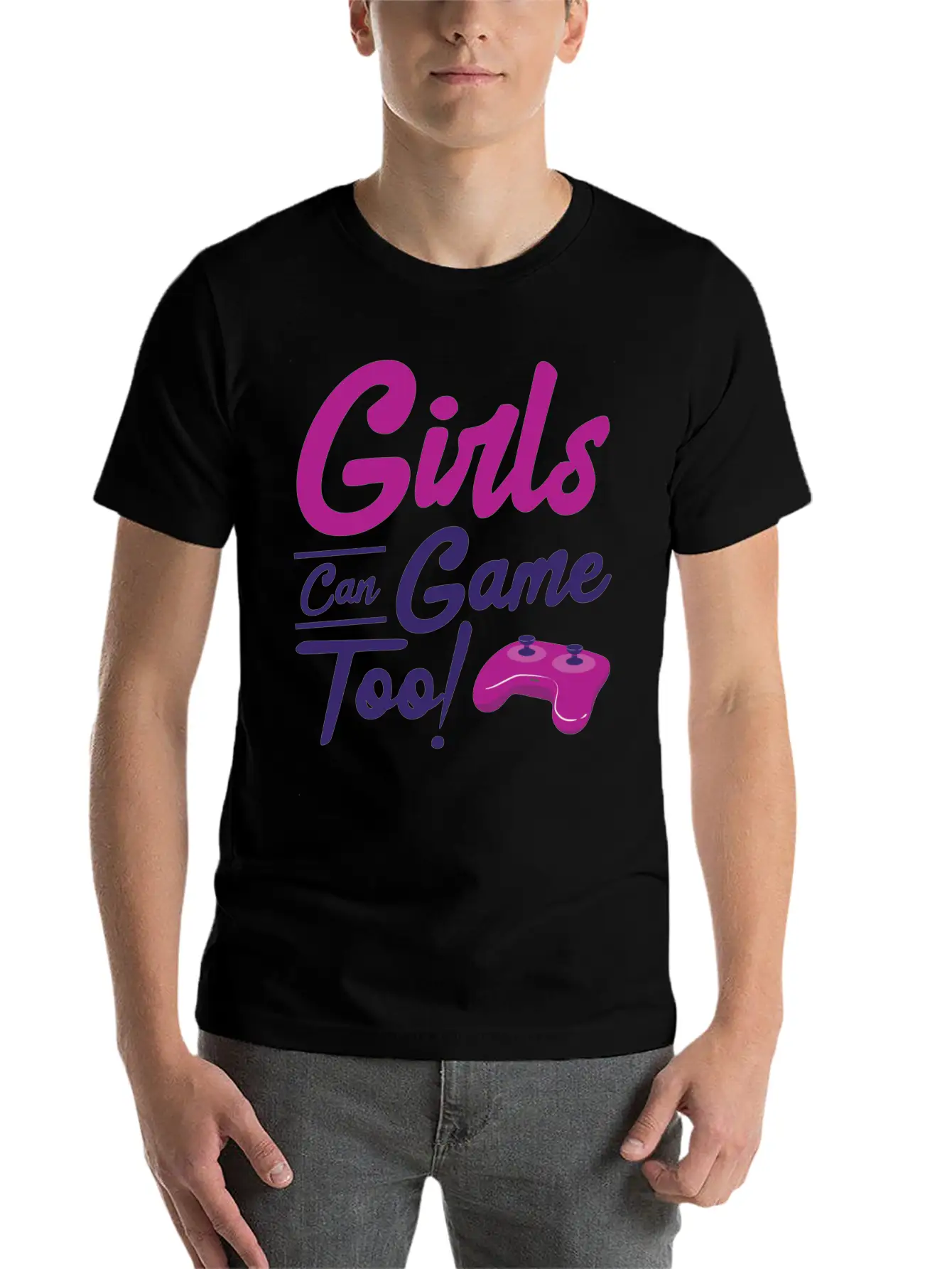 Girls Can Game Too Gaming Gamer Video Games Unisex Casual T-Shirt – Clean Design For Daily Comfort