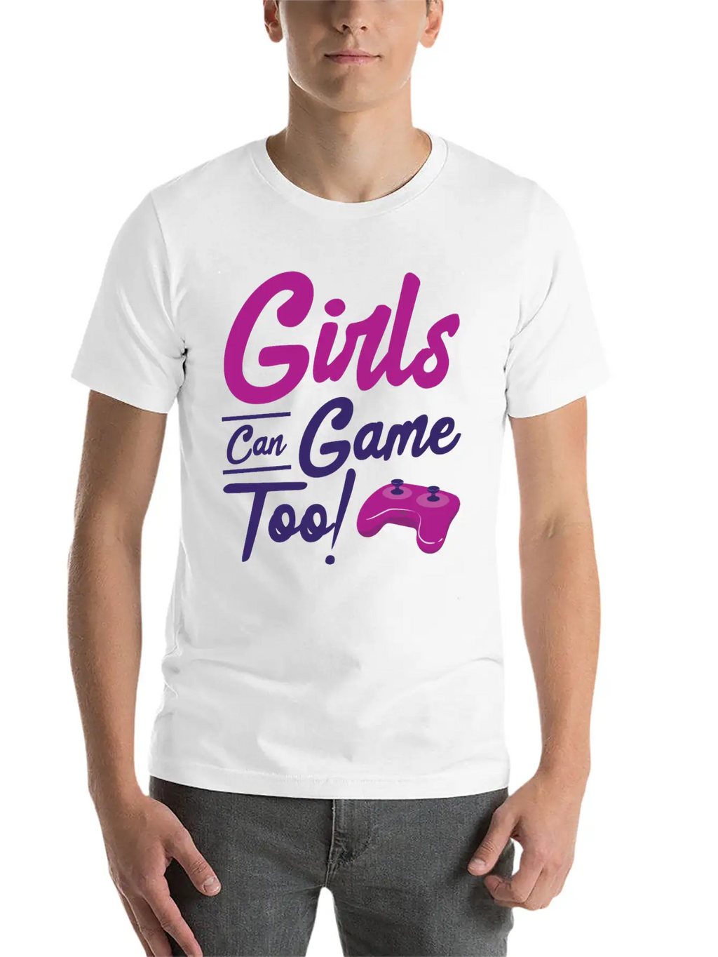 Girls Can Game Too Gaming Gamer Video Games Unisex Casual T-Shirt – Clean Design For Daily Comfort