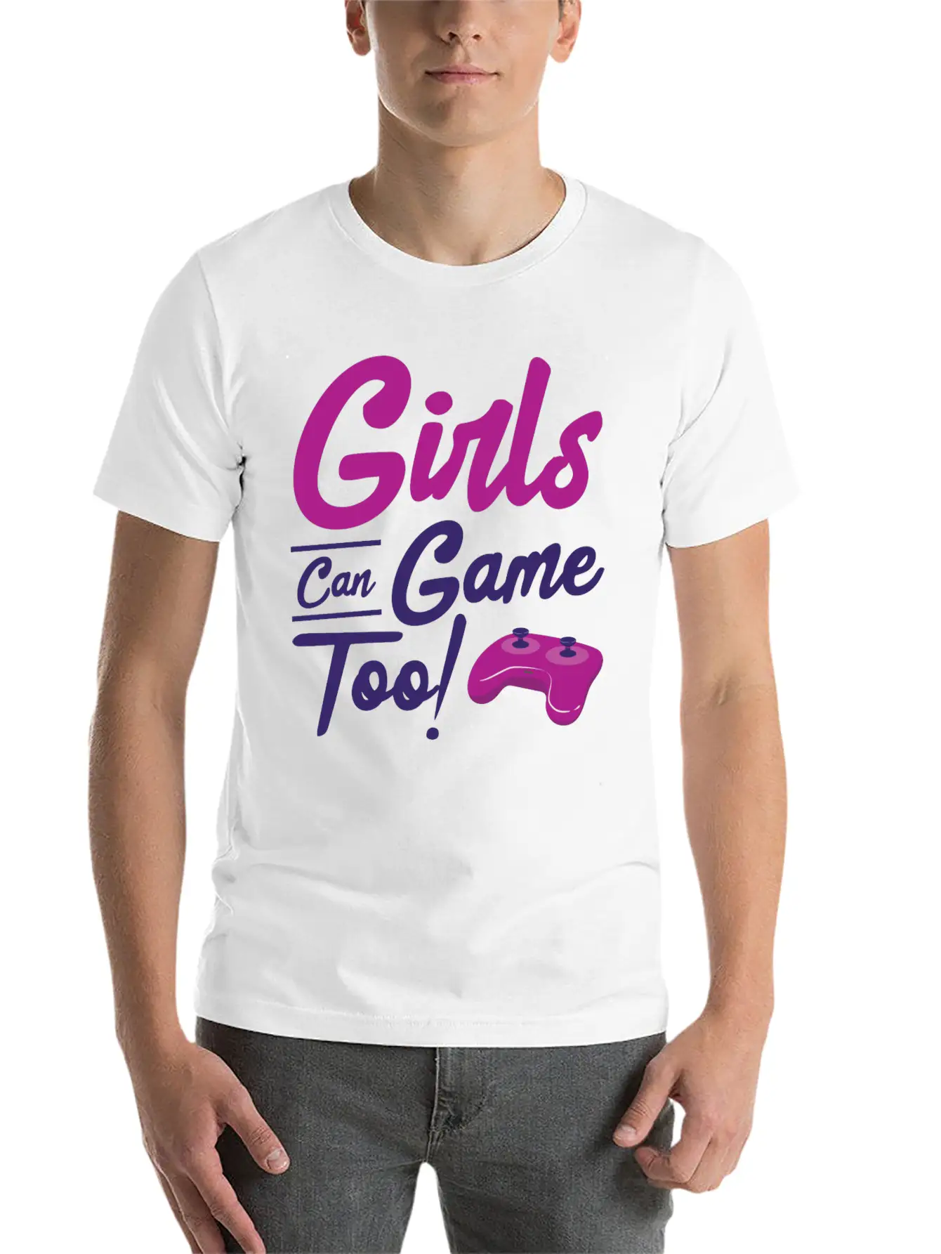 Girls Can Game Too Gaming Gamer Video Games Unisex Casual T-Shirt – Clean Design For Daily Comfort