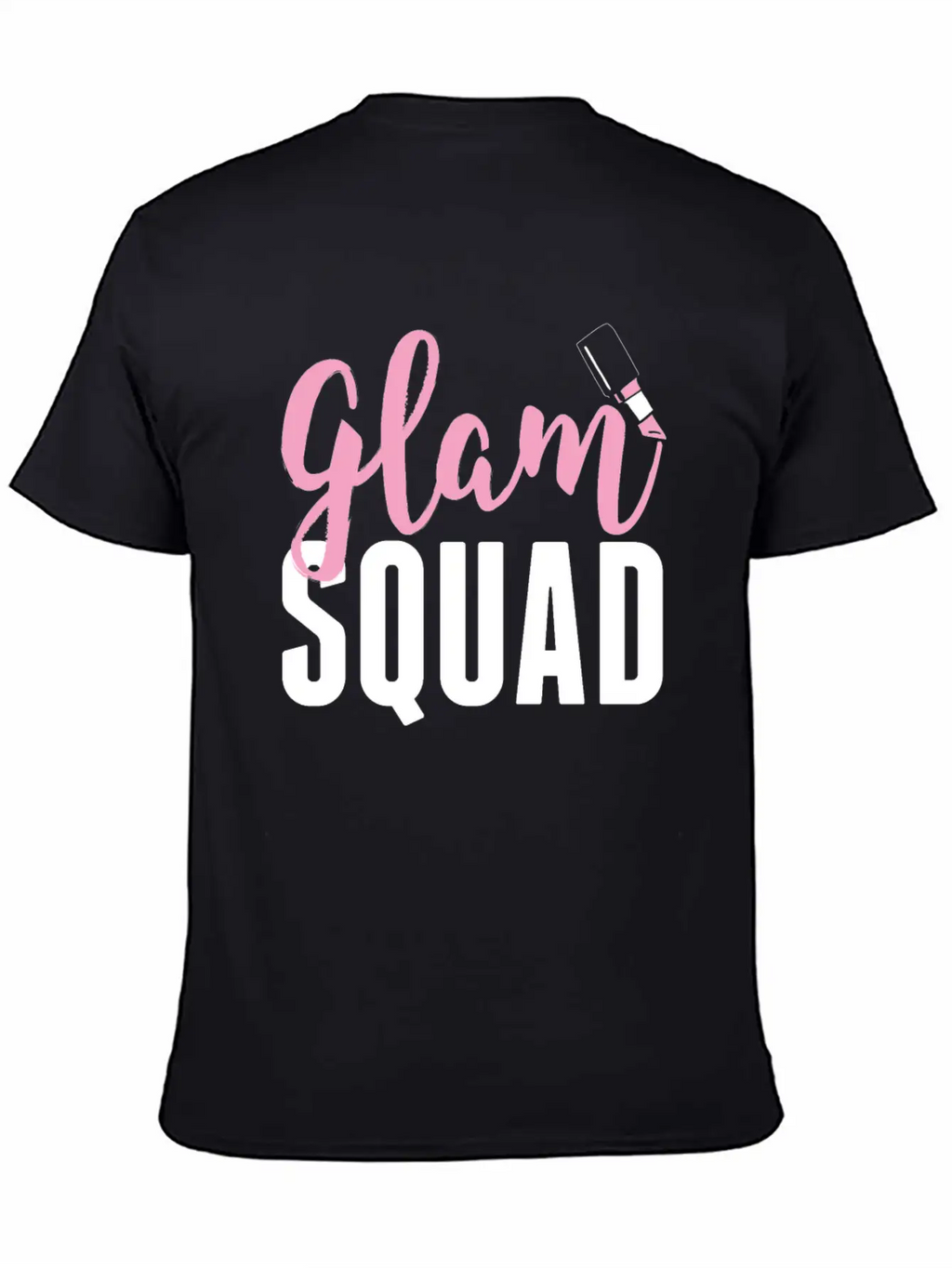 Glam Squad Funny Makeup Cheer Unisex Short Sleeve Soft Cotton T-Shirt – Casual Everyday Wear