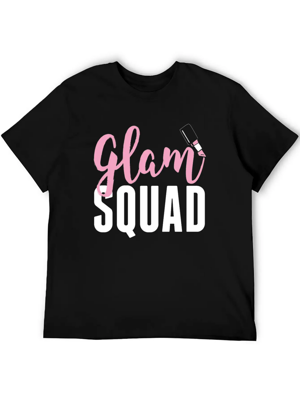 Glam Squad Funny Makeup Cheer Unisex Short Sleeve Soft Cotton T-Shirt – Casual Everyday Wear