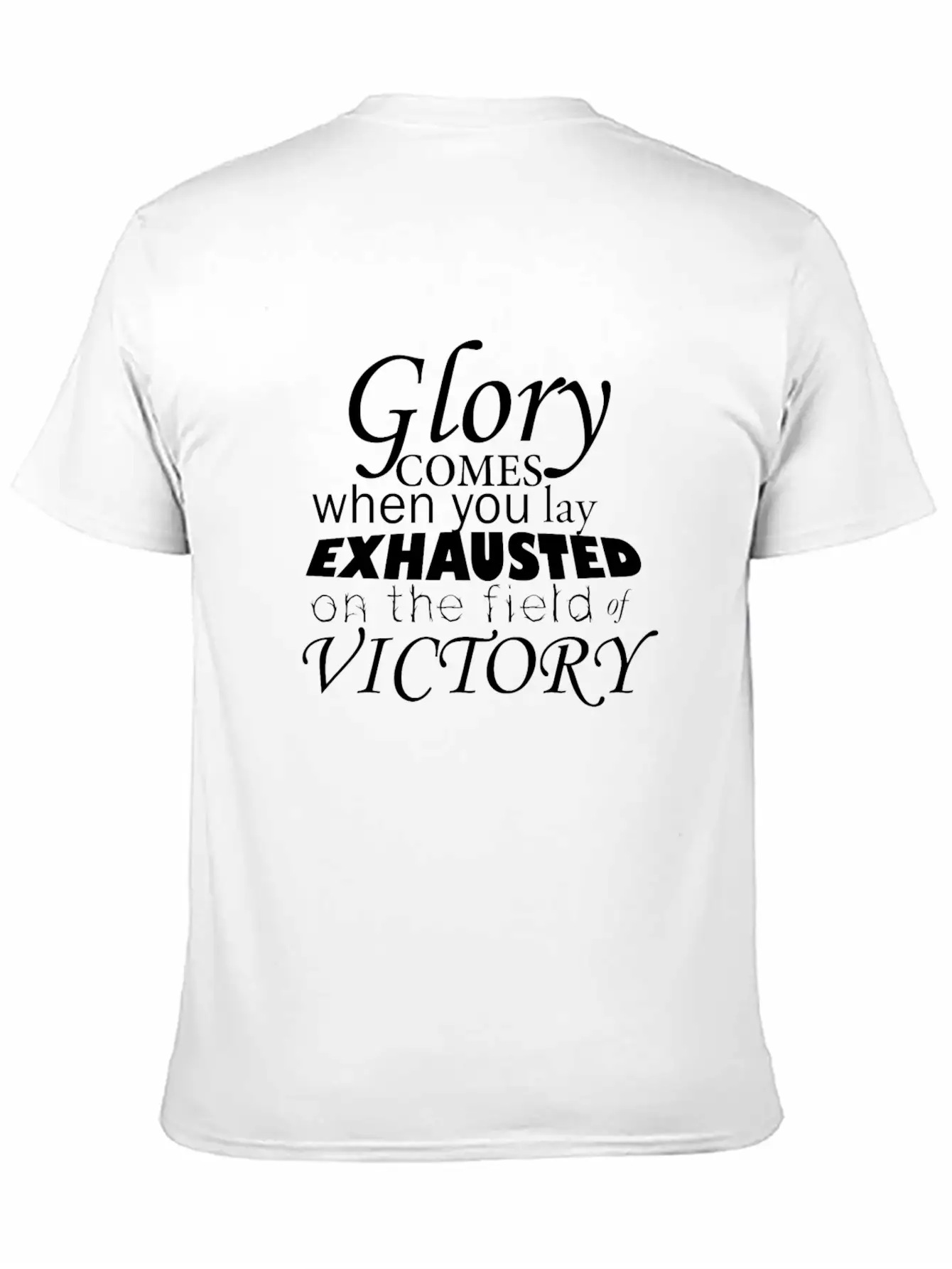 Glory Comes When.. Breathable Soft Cotton T-Shirt – Timeless Casual Look