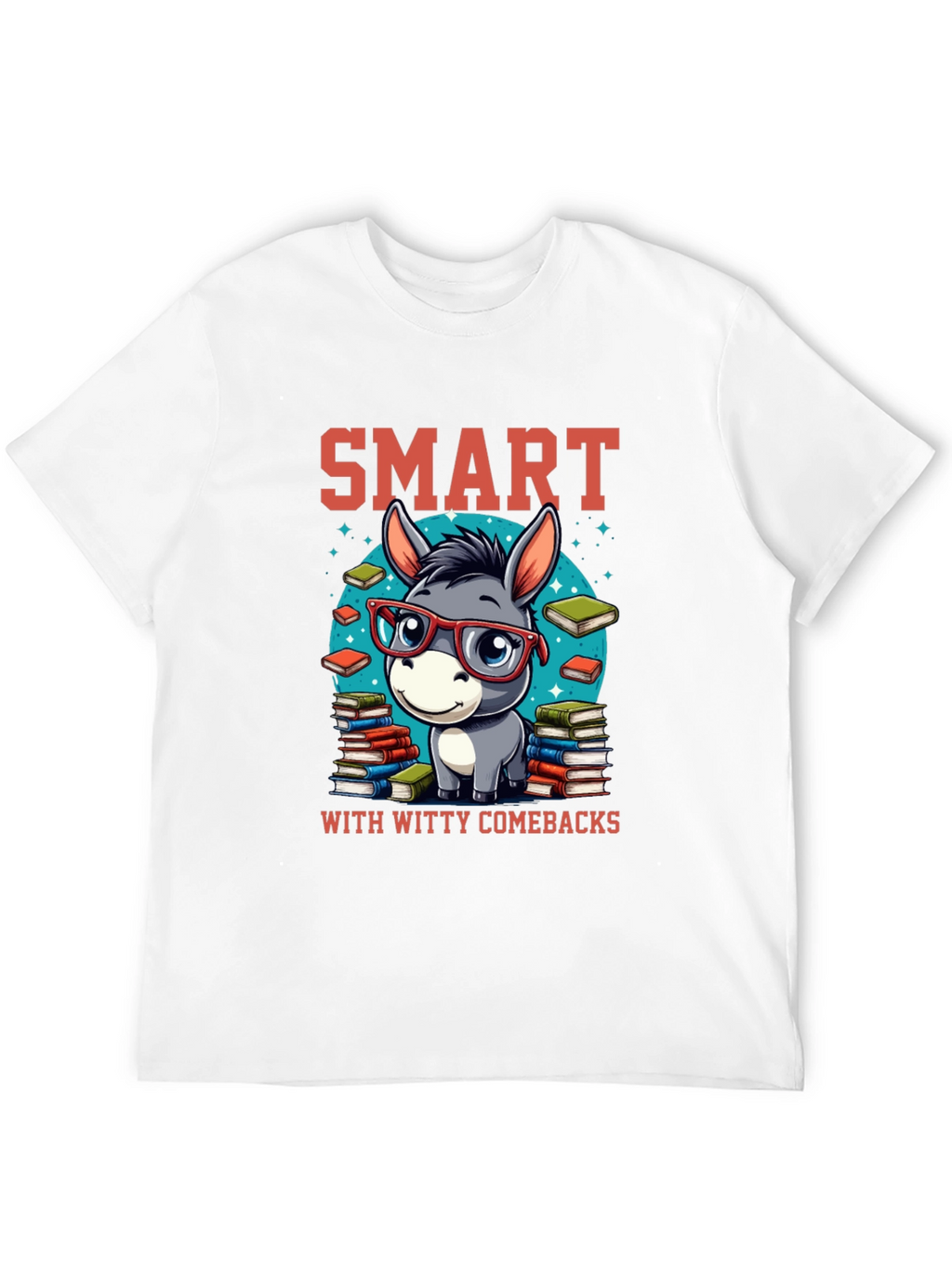 Smart Donkey Witty Comebacks T-Shirt