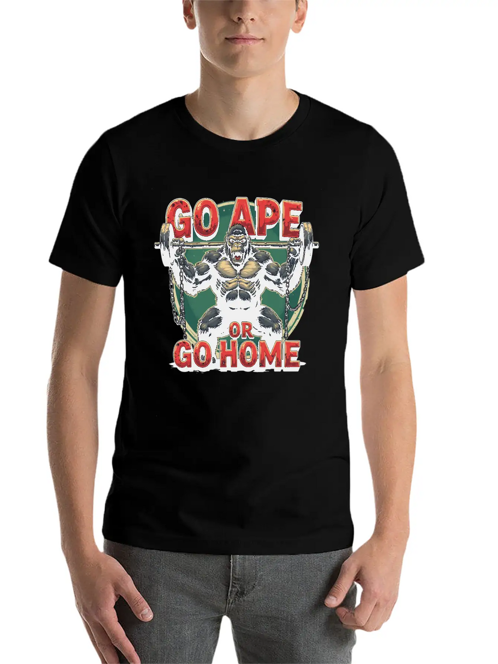 Go Ape Or Go Home – Gym Unisex Short Sleeve Soft Cotton T-Shirt – Casual Everyday Wear