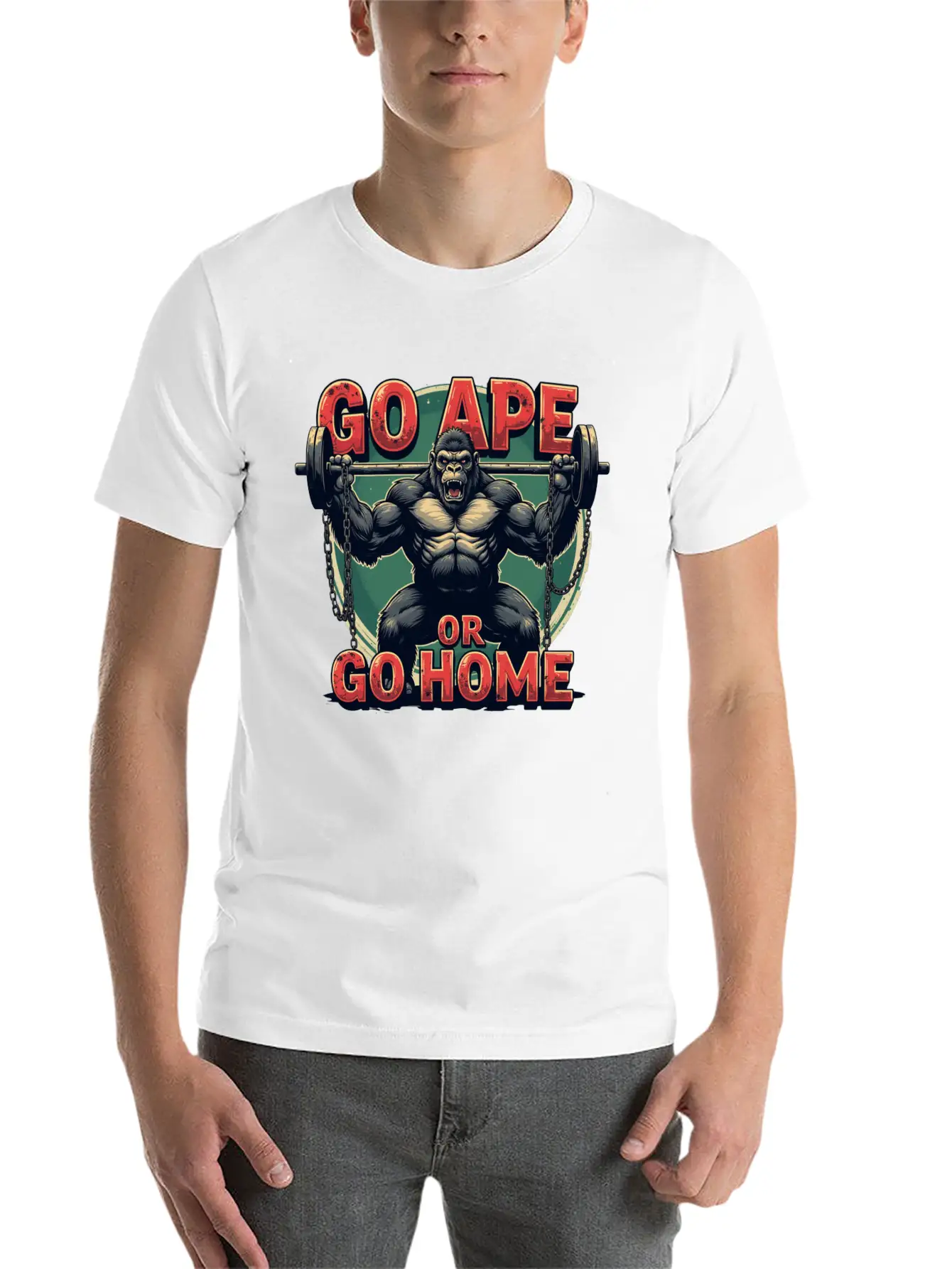 Go Ape Or Go Home – Gym Unisex Short Sleeve Soft Cotton T-Shirt – Casual Everyday Wear