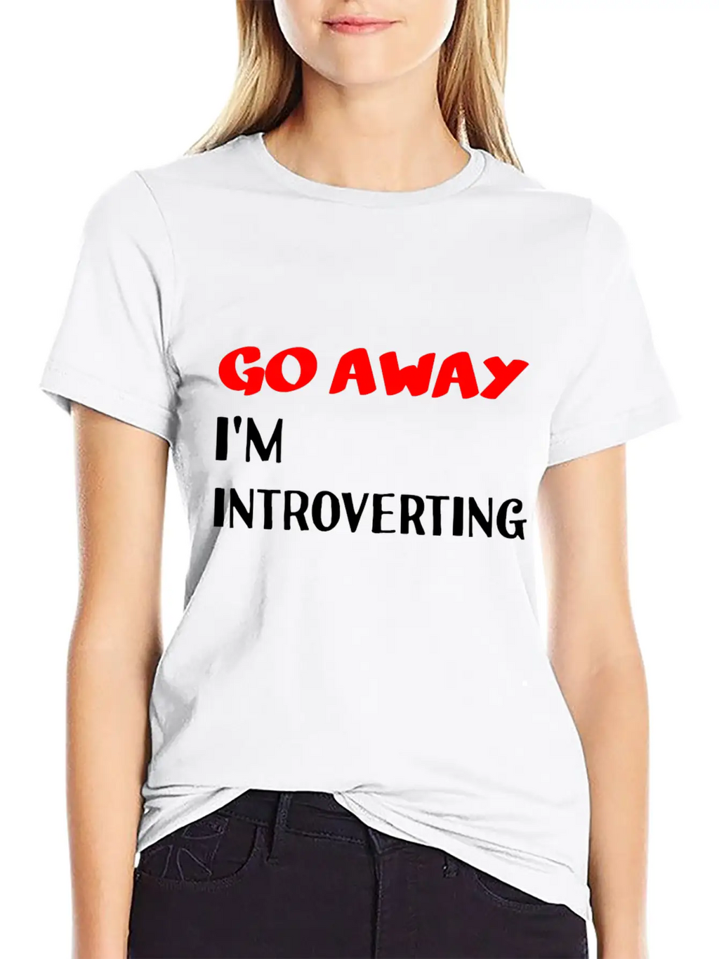 Go Away I'm Introverting Casual Graphic T-Shirt – Simple And Comfortable Daily Wear