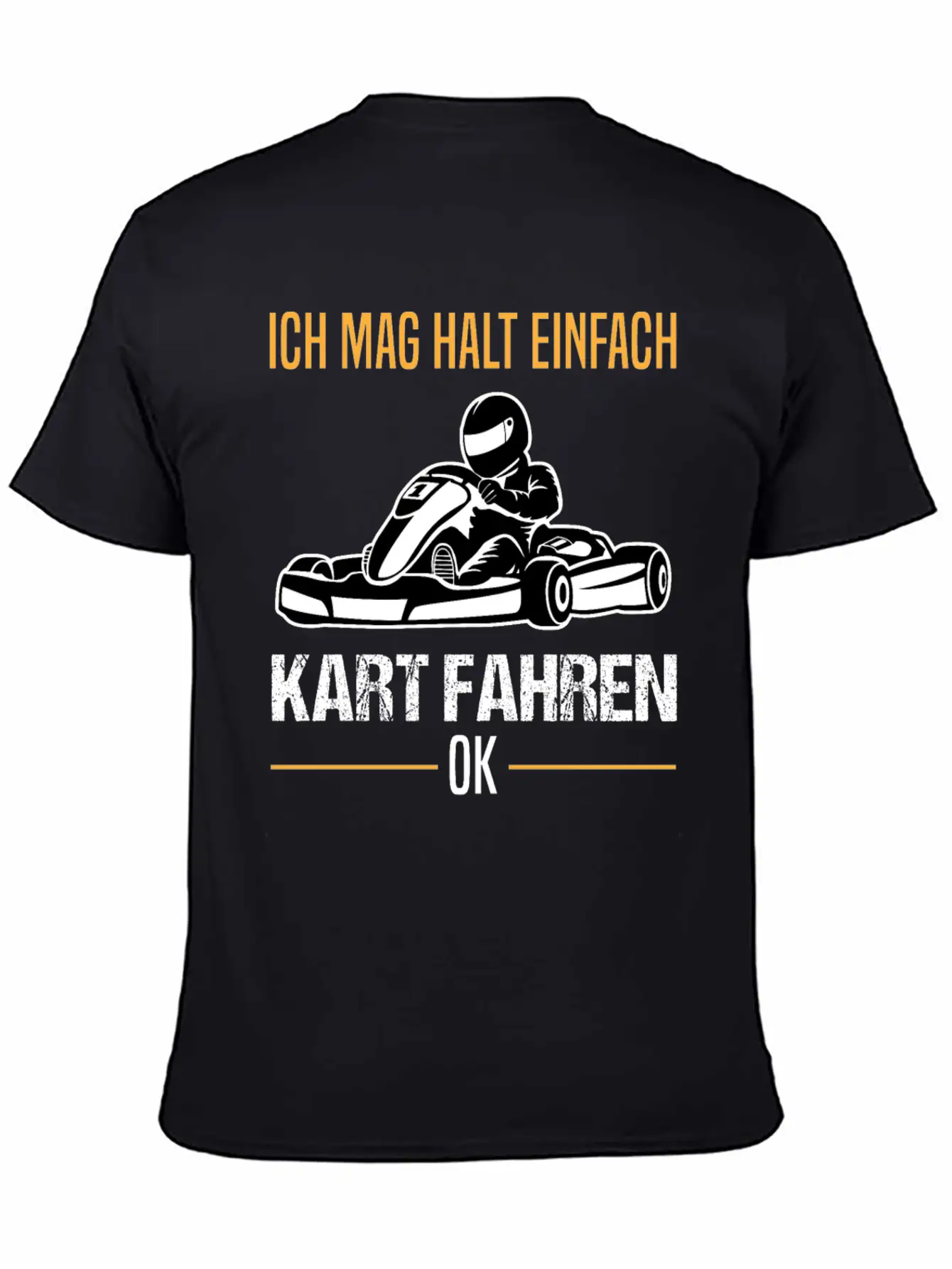Go-kart Kart Racing Driver Karting Quote Gift Unisex Casual T-Shirt – Clean Design For Daily Comfort