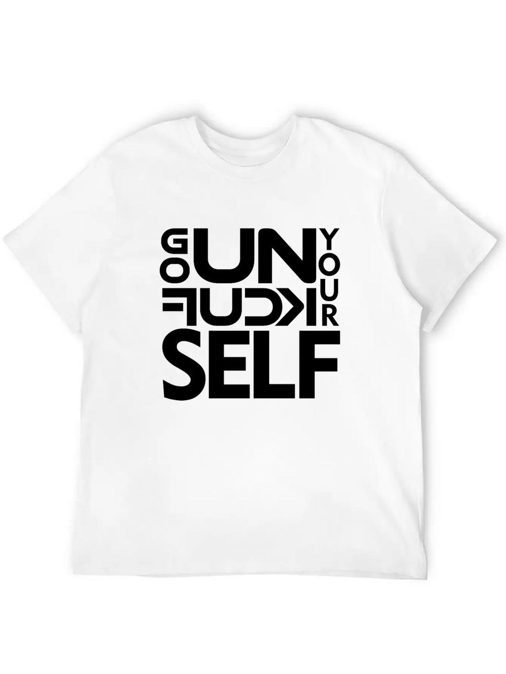 GO UNF K YOURSELF Unisex Casual T-Shirt – Clean Design For Daily Comfort