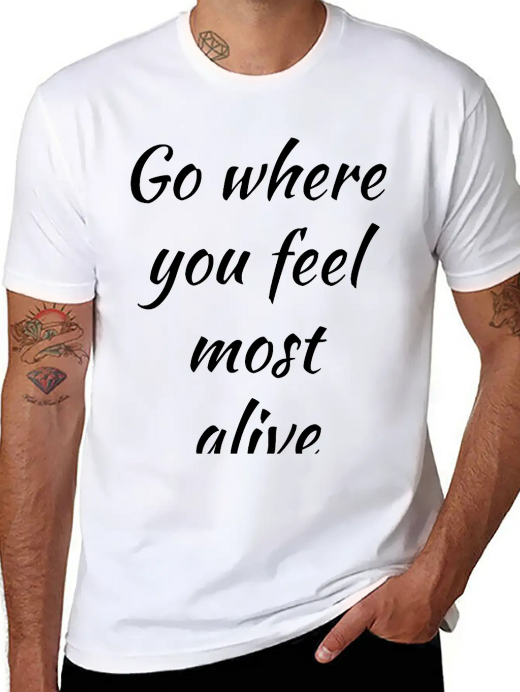 Go Where You Feel Most Alive, Feelings, Intuition Breathable Soft Cotton T-Shirt – Timeless Casual Look