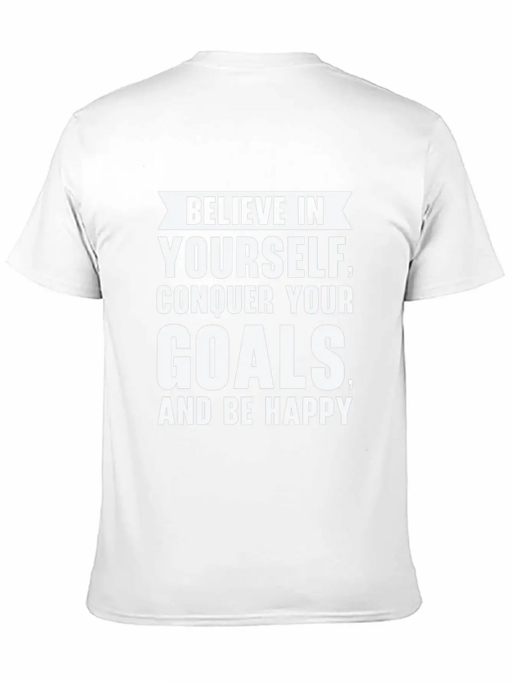 Goal Life Quotes Happy Positive Message Stylish Everyday T-Shirt – Unisex Basic Cotton Tee