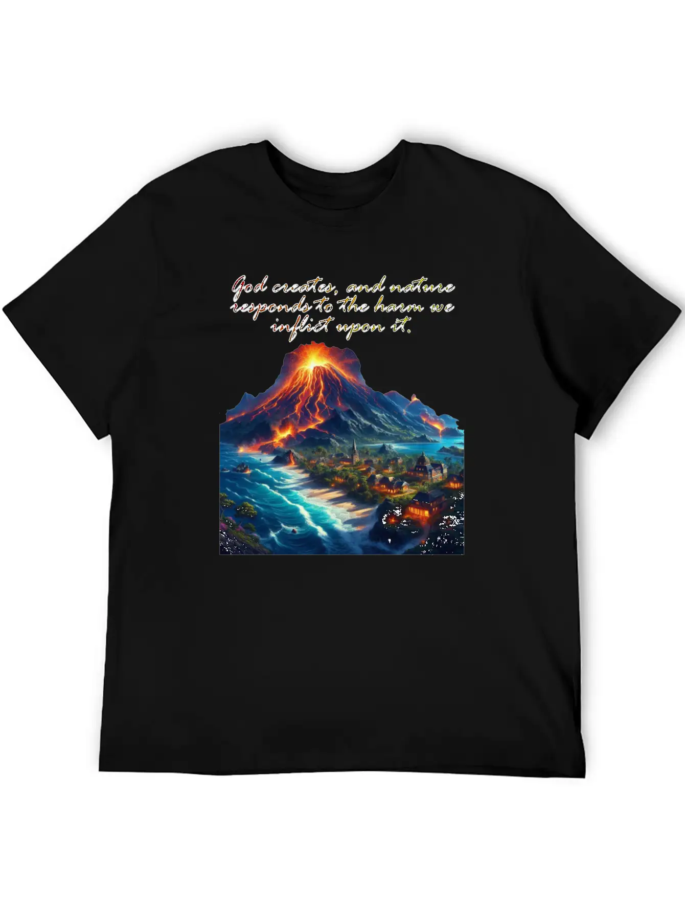 God Creates, And Nature Responds To The Harm Breathable Soft Cotton T-Shirt – Timeless Casual Look