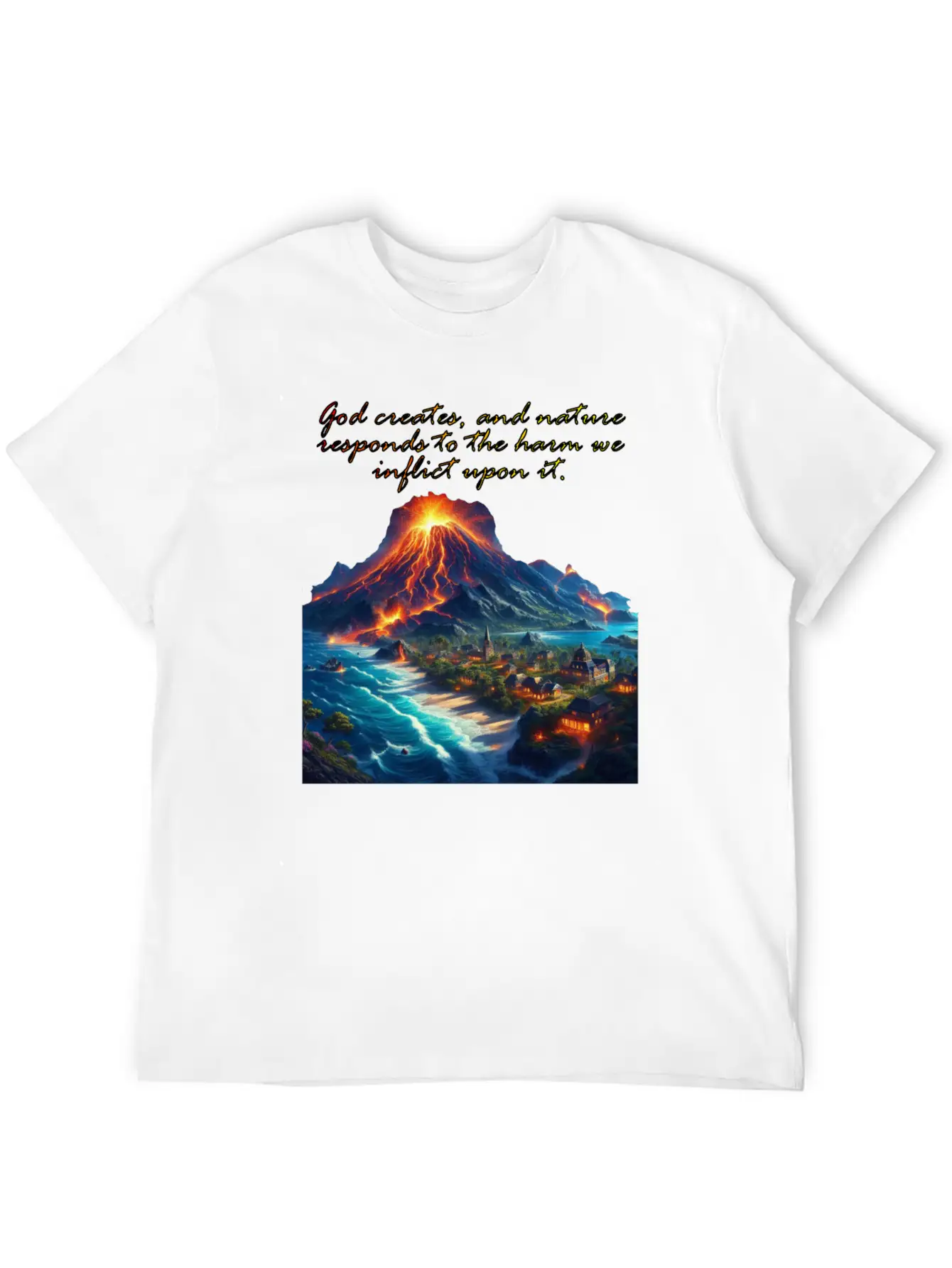 God Creates, And Nature Responds To The Harm Breathable Soft Cotton T-Shirt – Timeless Casual Look