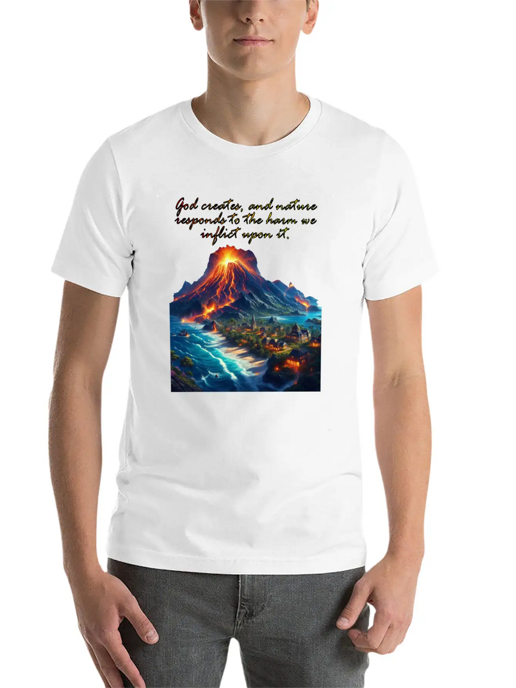 God Creates, And Nature Responds To The Harm Breathable Soft Cotton T-Shirt – Timeless Casual Look