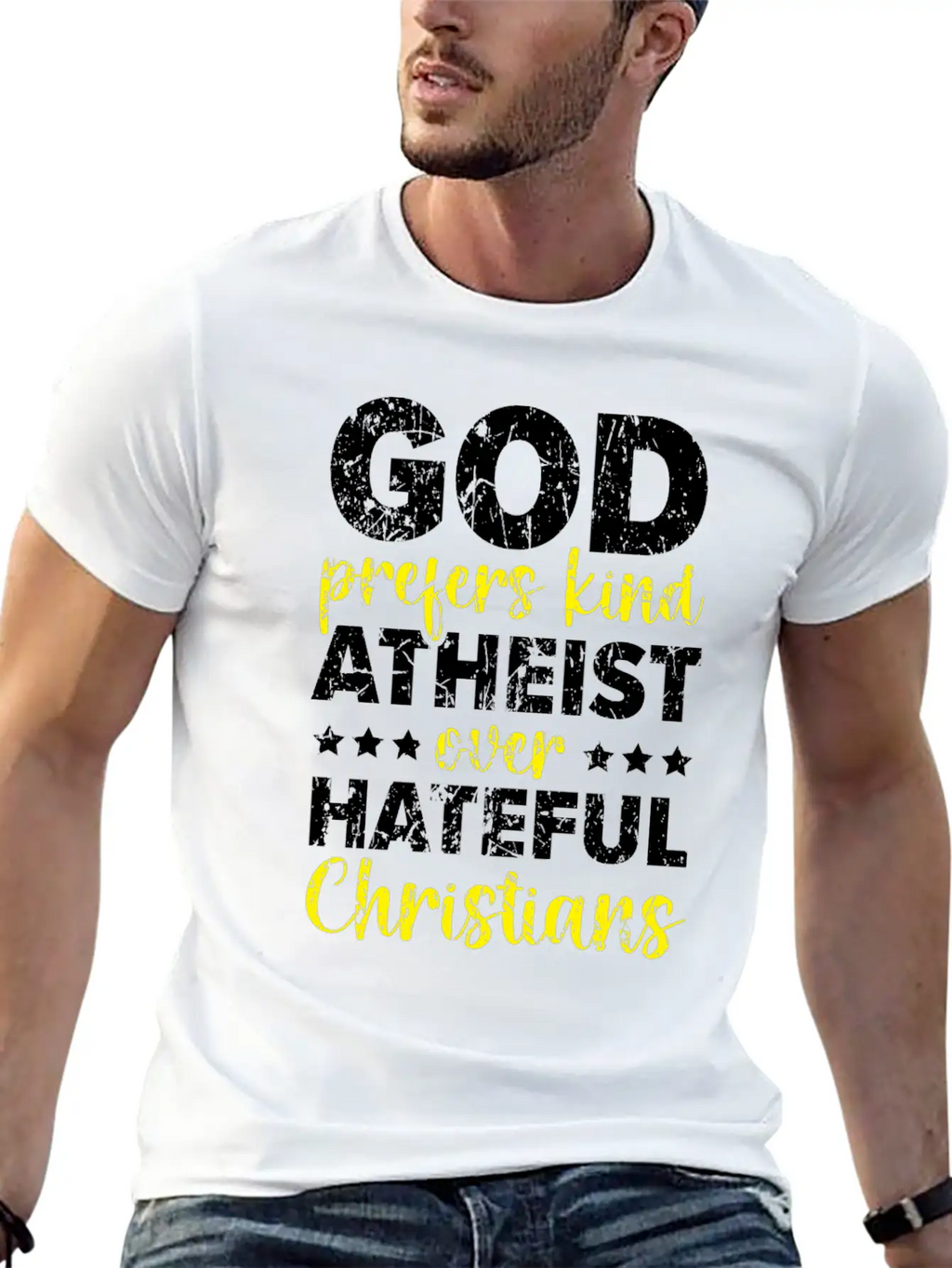 God Prefers Kinds Atheist Over Hateful Christians Unisex Short Sleeve Soft Cotton T-Shirt – Casual Everyday Wear