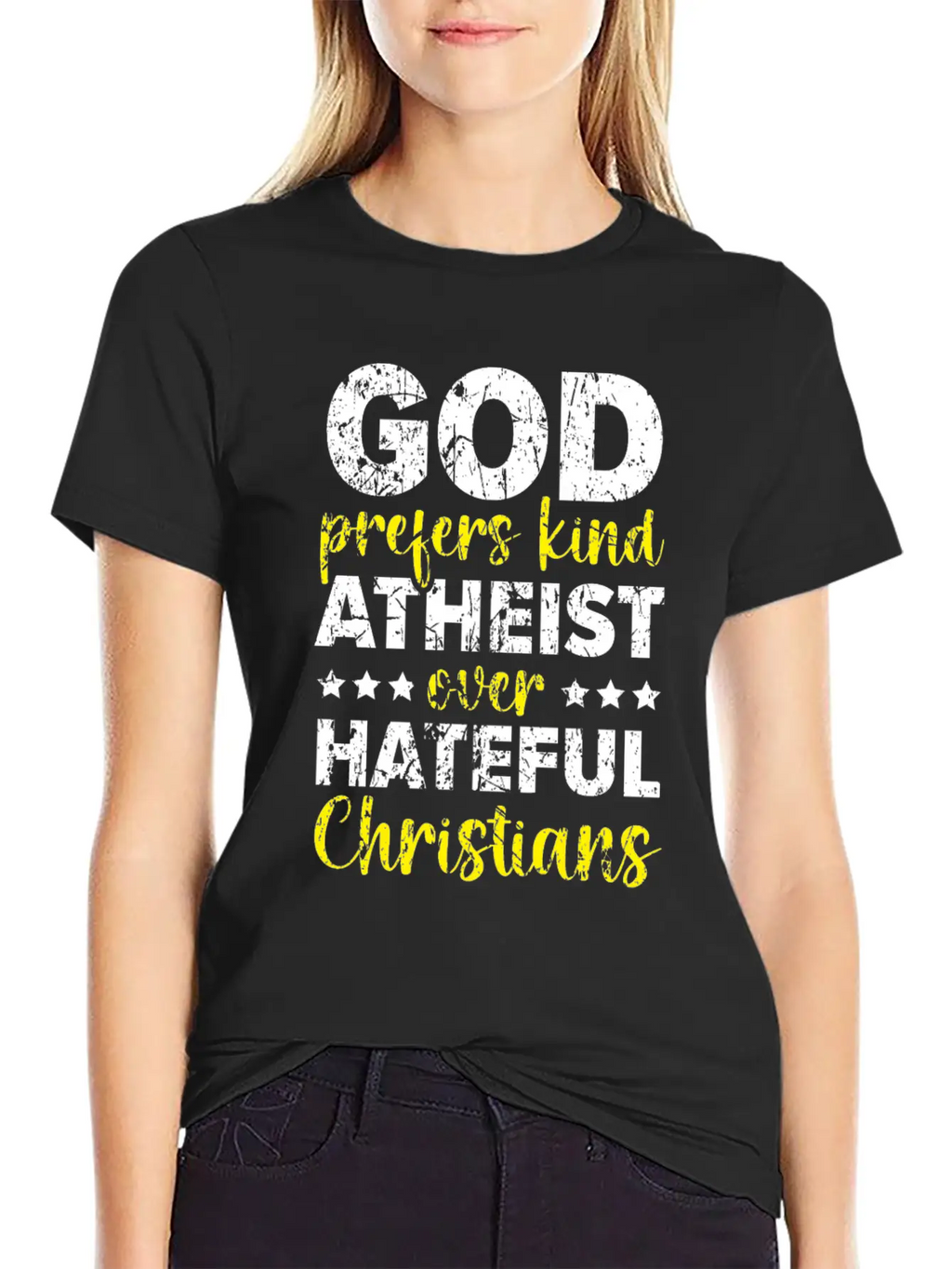 God Prefers Kinds Atheist Over Hateful Christians Unisex Short Sleeve Soft Cotton T-Shirt – Casual Everyday Wear