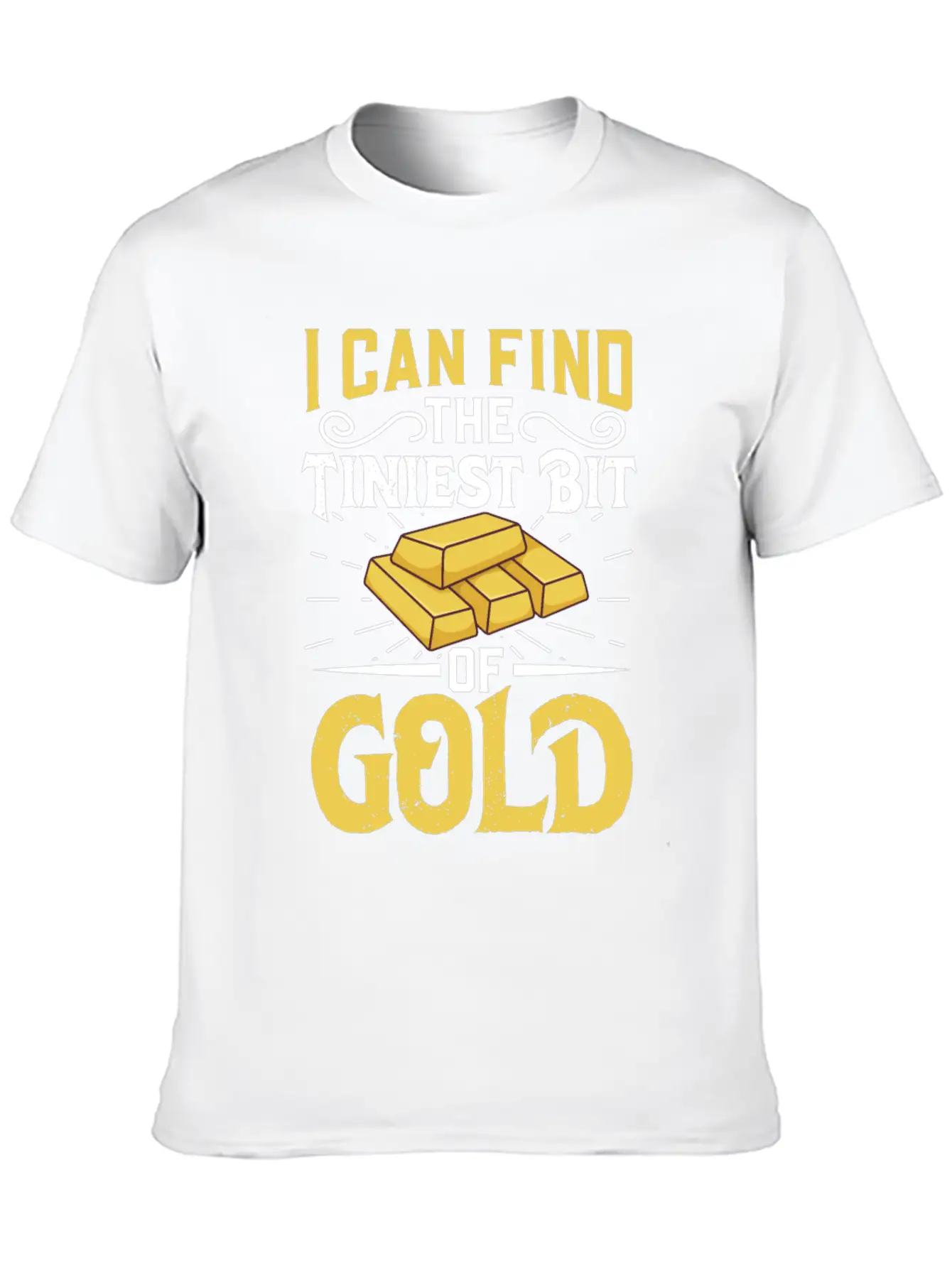 Gold Digging Gold Mining Gold Panning Gold Mine Stylish Everyday T-Shirt – Unisex Basic Cotton Tee