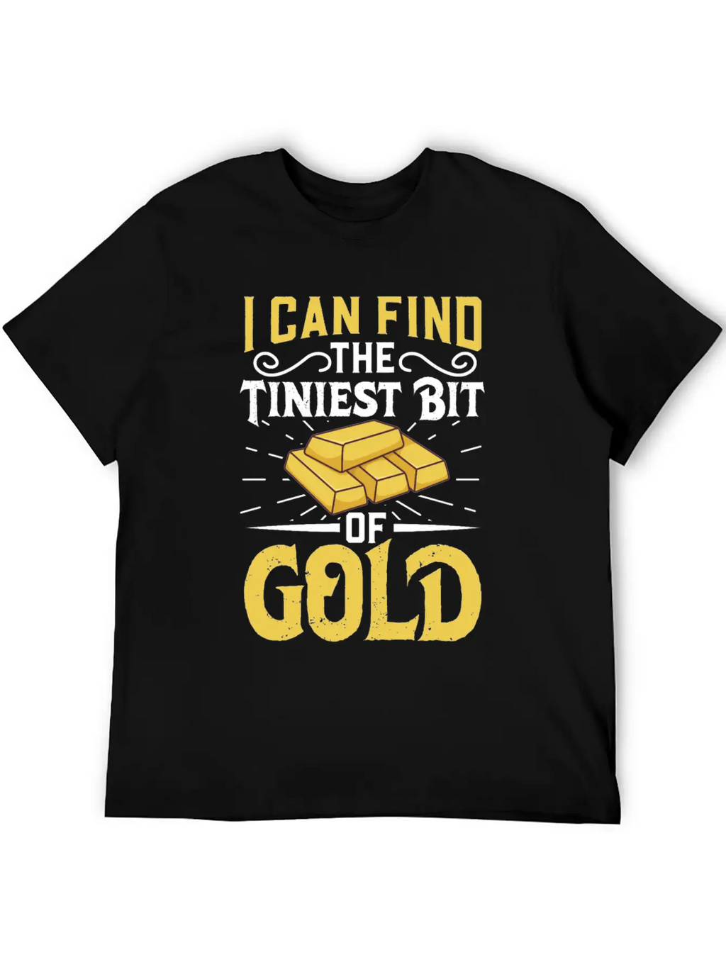 Gold Digging Gold Mining Gold Panning Gold Mine Stylish Everyday T-Shirt – Unisex Basic Cotton Tee