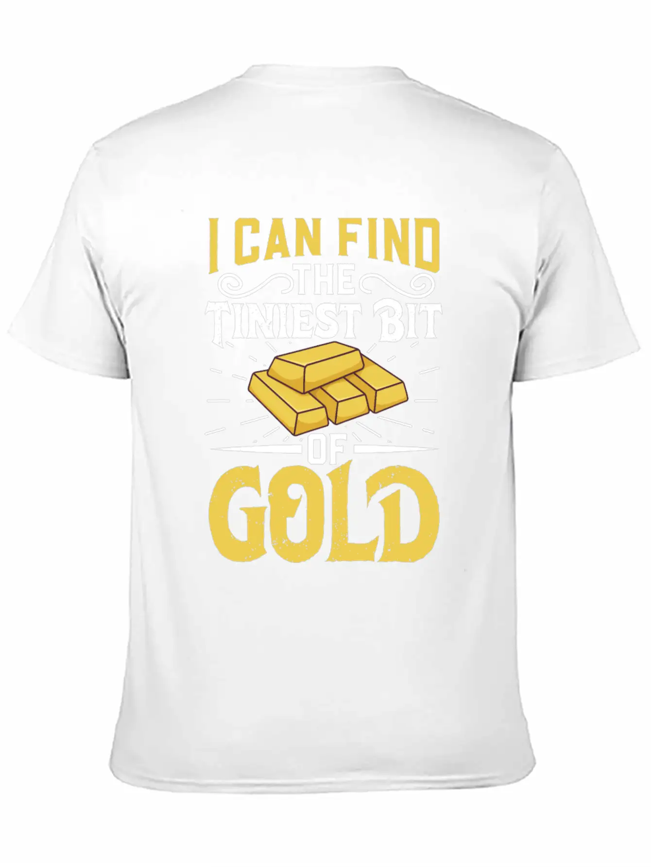 Gold Digging Gold Mining Gold Panning Gold Mine Stylish Everyday T-Shirt – Unisex Basic Cotton Tee
