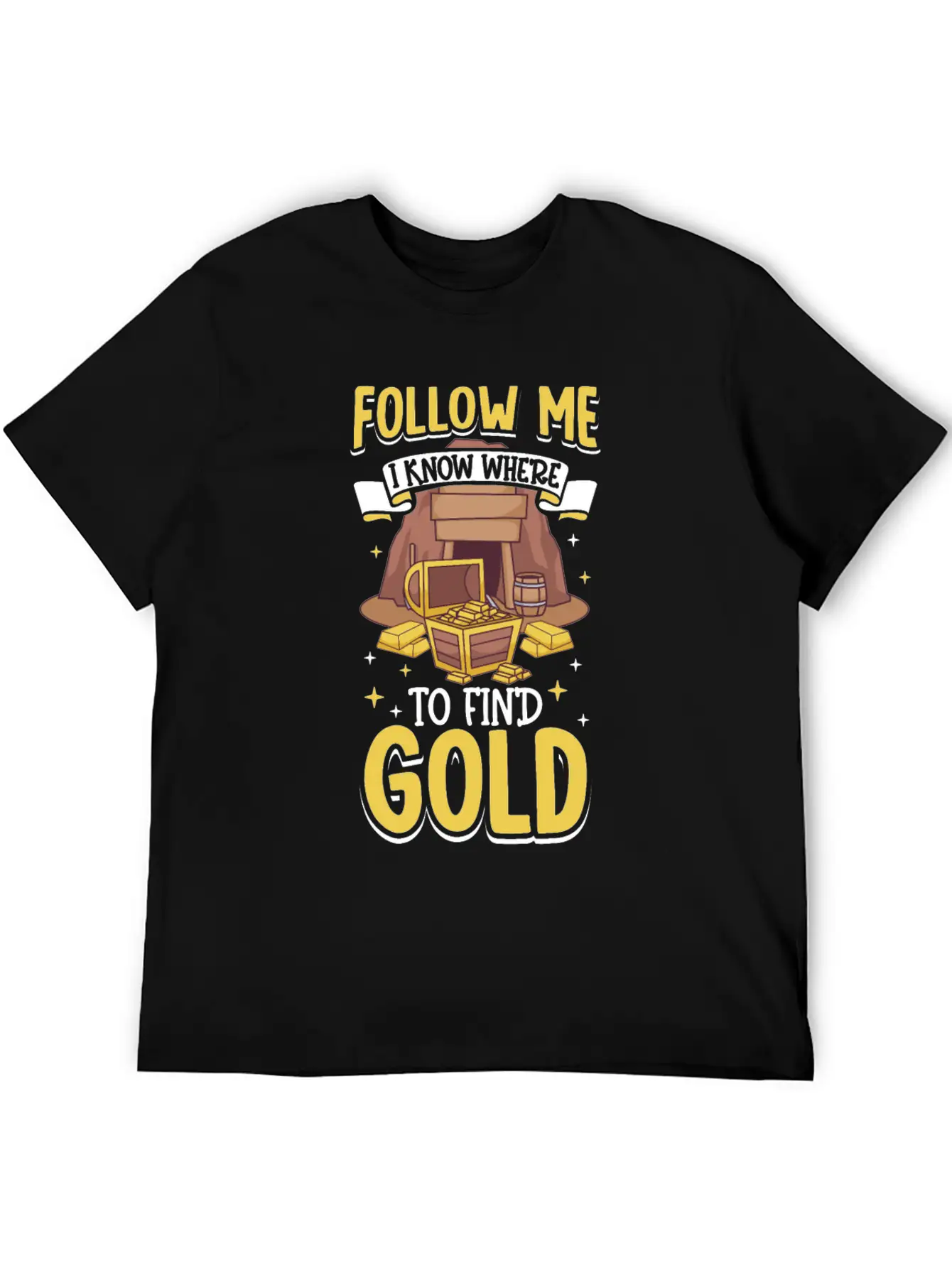 Gold Digging Gold Mining Gold Panning Gold Mine Unisex Short Sleeve Soft Cotton T-Shirt – Casual Everyday Wear