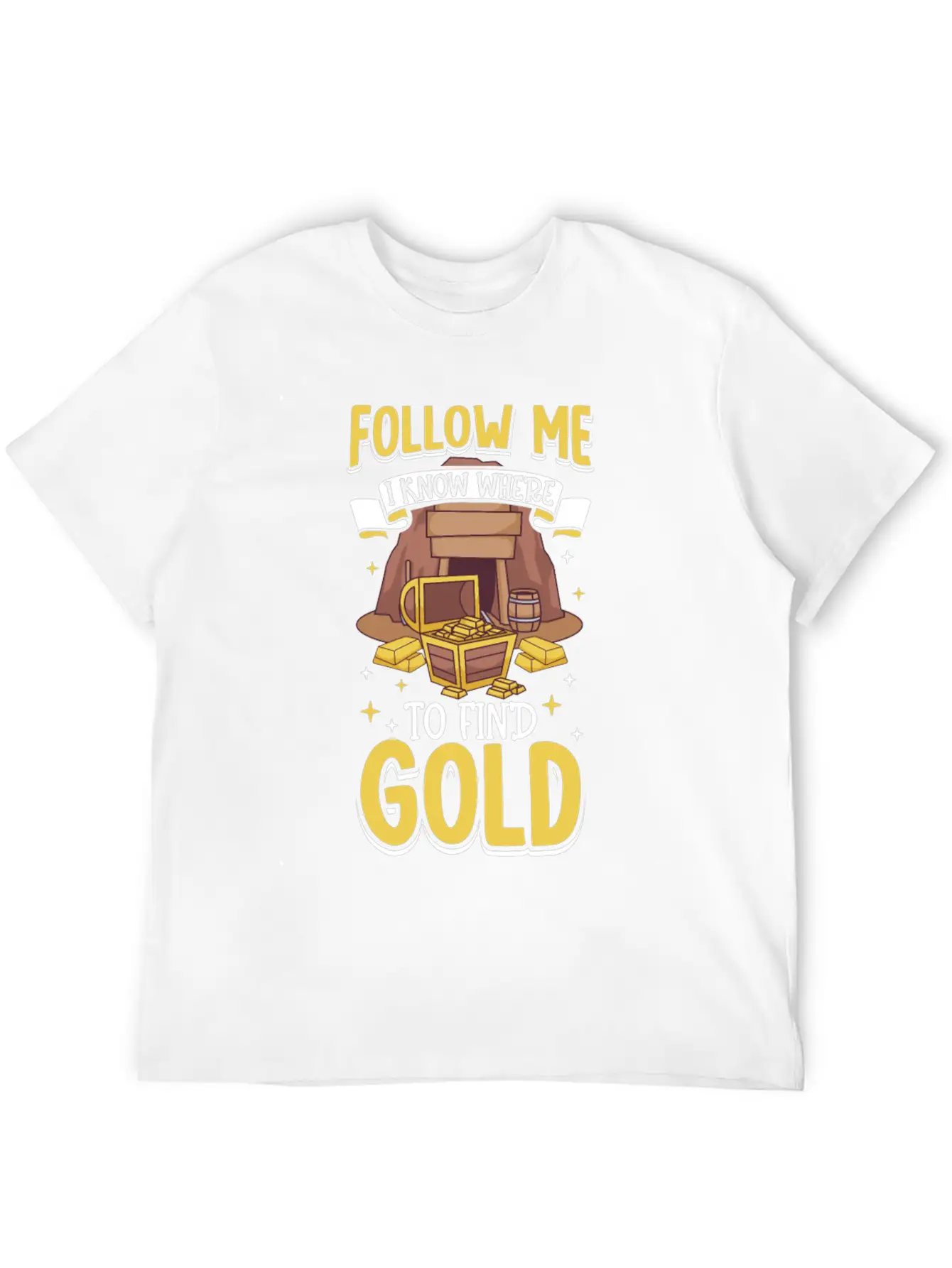 Gold Digging Gold Mining Gold Panning Gold Mine Unisex Short Sleeve Soft Cotton T-Shirt – Casual Everyday Wear