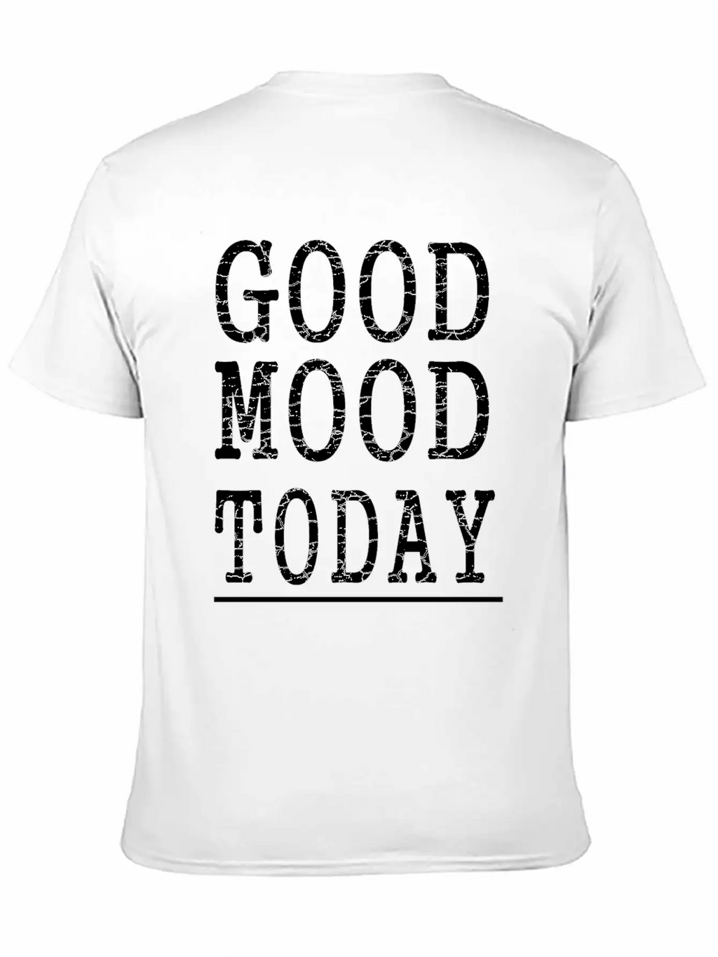 Good Mood Today Unisex Casual T-Shirt – Clean Design For Daily Comfort