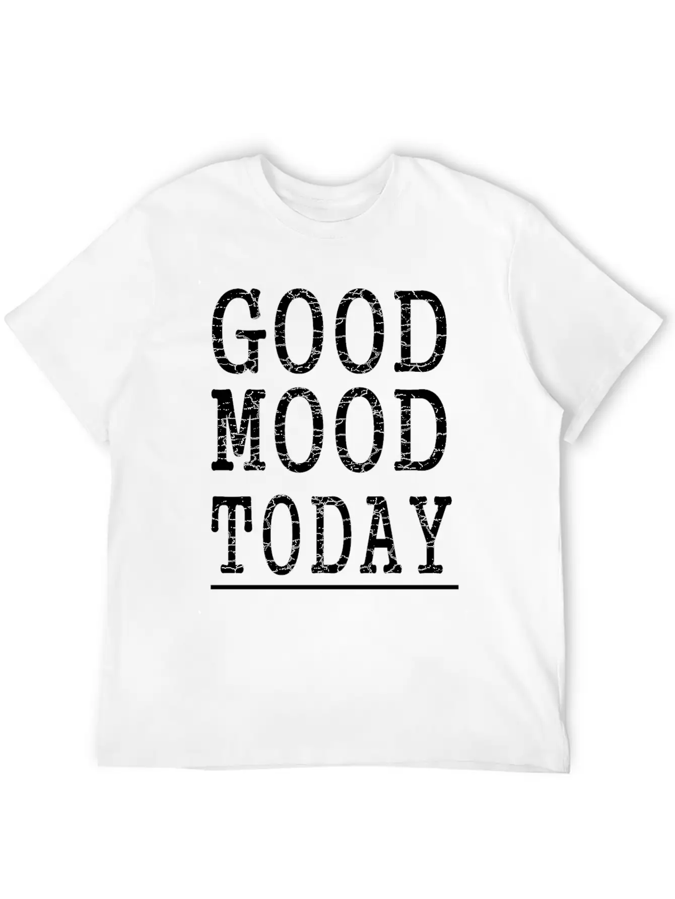 Good Mood Today Unisex Casual T-Shirt – Clean Design For Daily Comfort