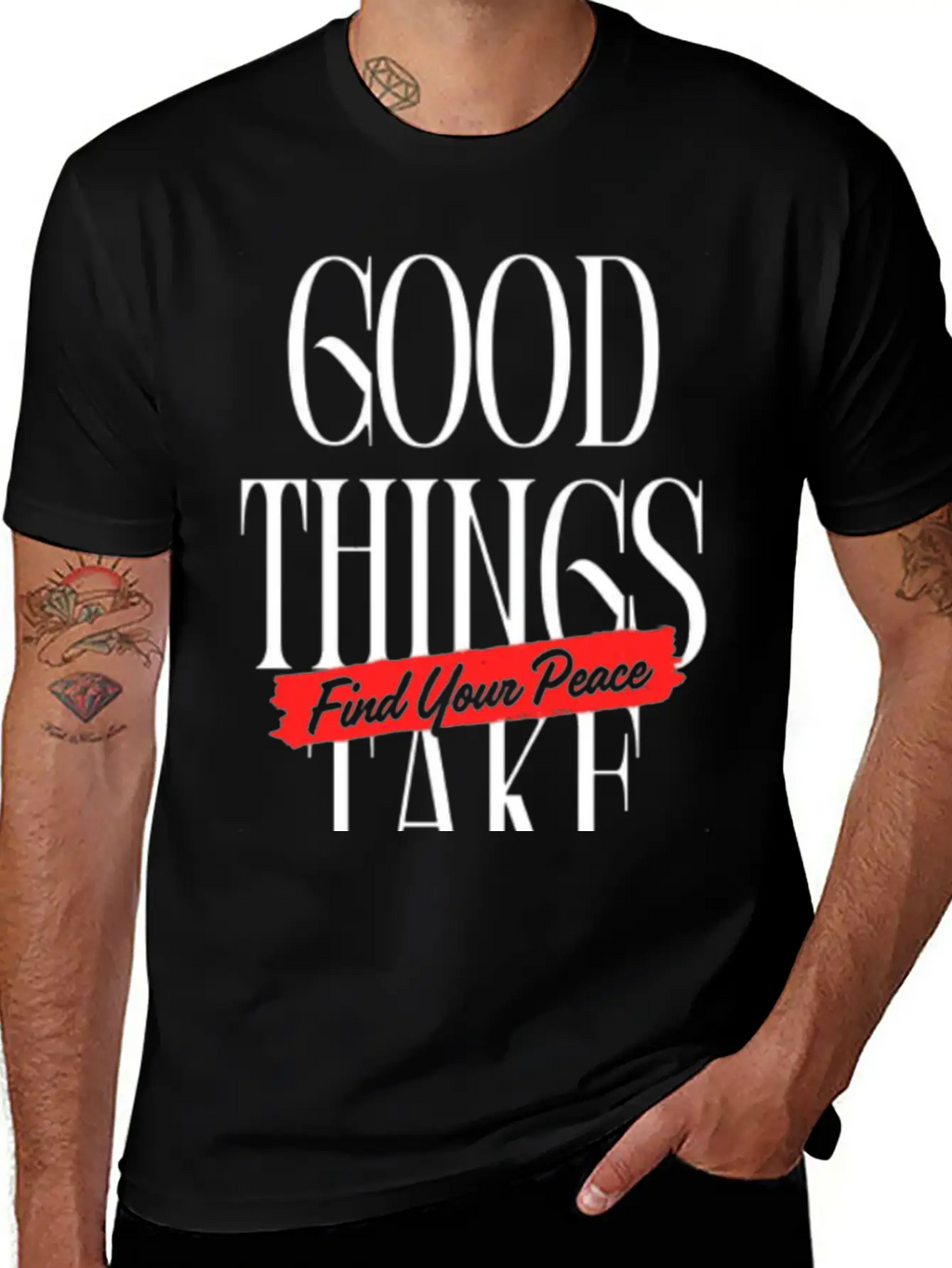 Good Things Take Time - Find Your Peace Breathable Soft Cotton T-Shirt – Timeless Casual Look