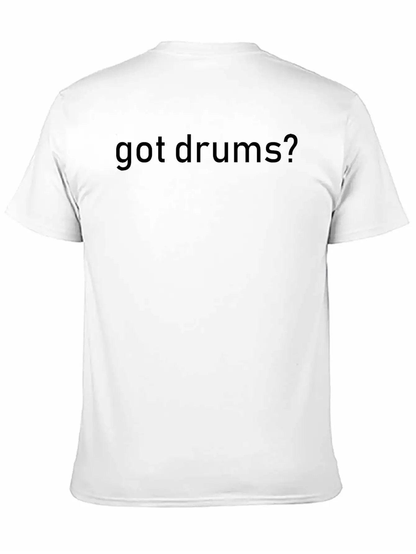 Got Drums Casual Graphic T-Shirt – Simple And Comfortable Daily Wear