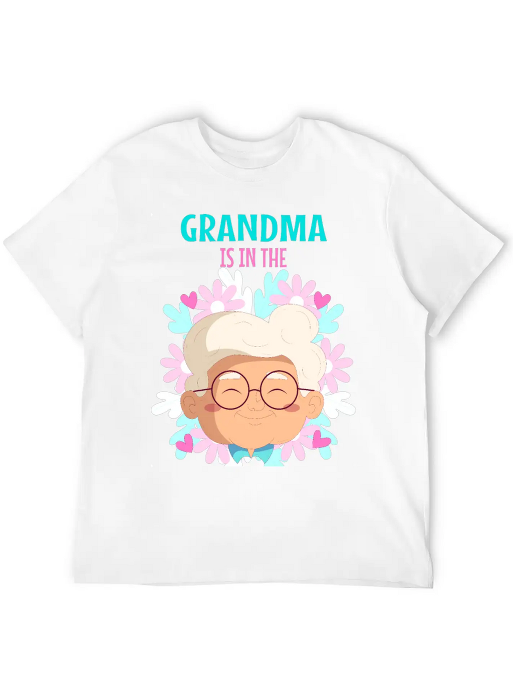 Grandma Is In The Hospital Again Unisex Short Sleeve Soft Cotton T-Shirt – Casual Everyday Wear