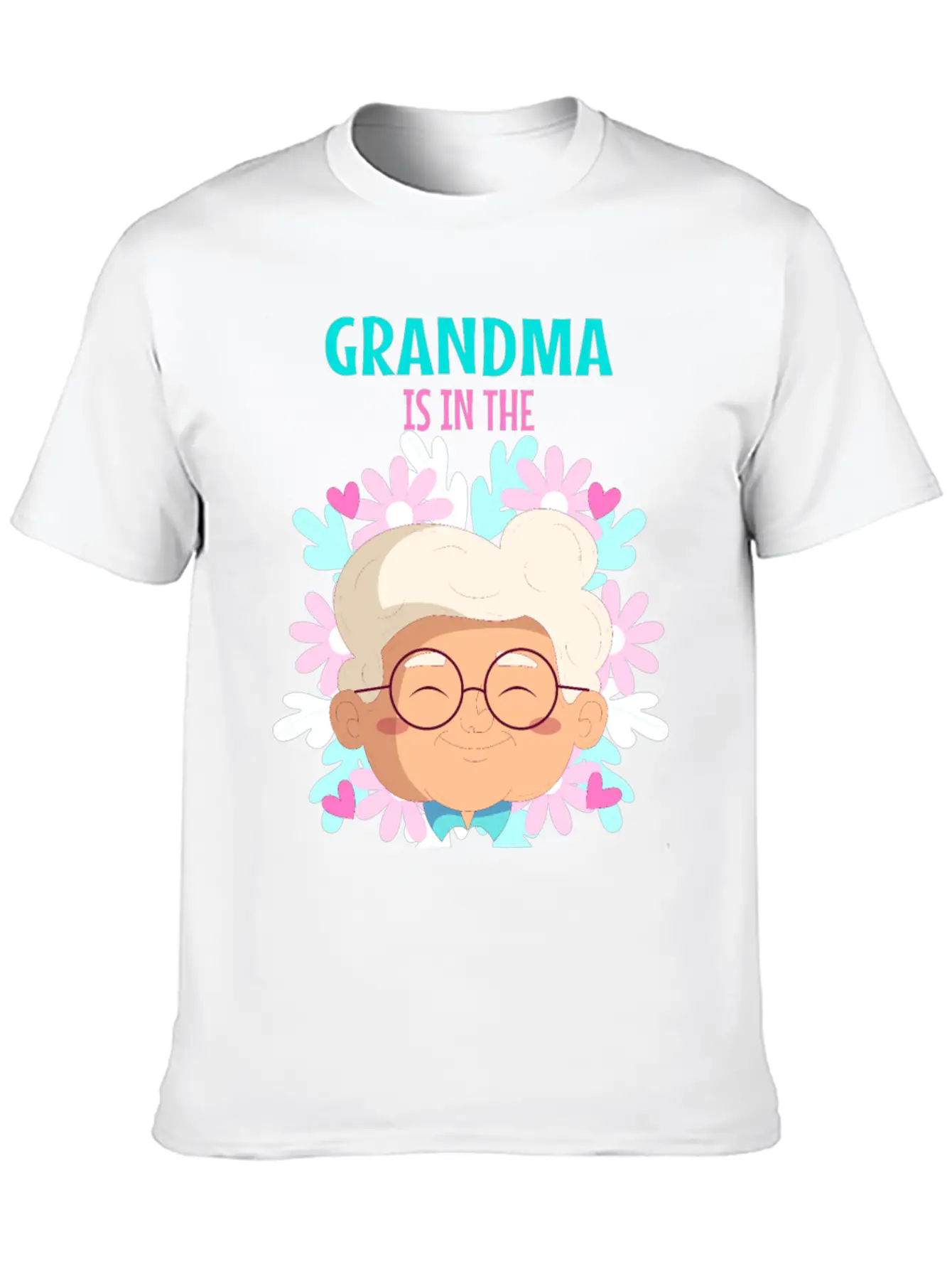 Grandma Is In The Hospital Again Unisex Short Sleeve Soft Cotton T-Shirt – Casual Everyday Wear