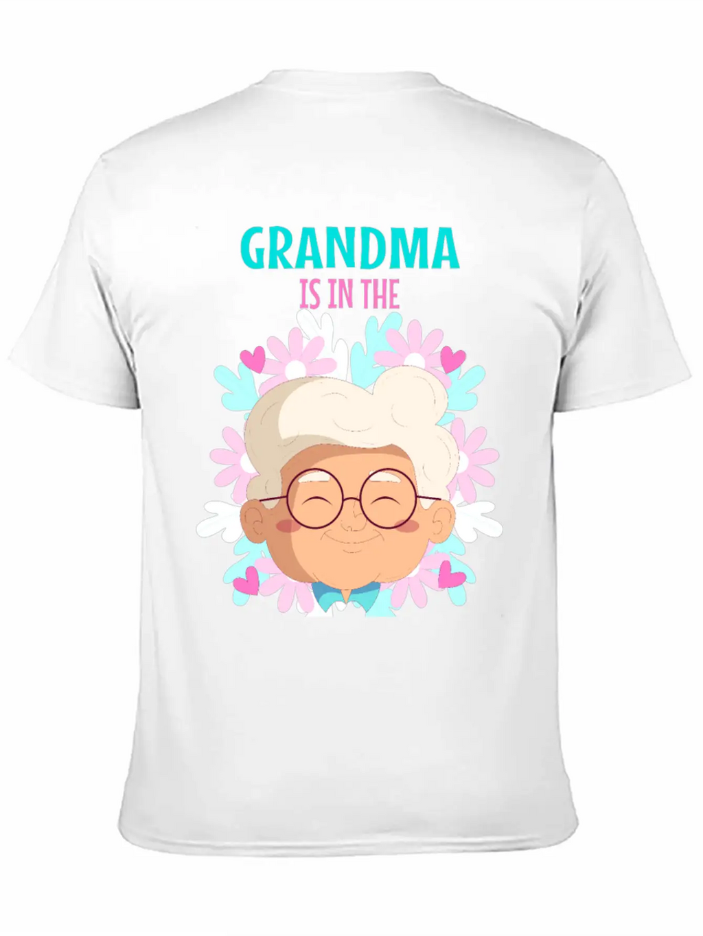 Grandma Is In The Hospital Again Unisex Short Sleeve Soft Cotton T-Shirt – Casual Everyday Wear