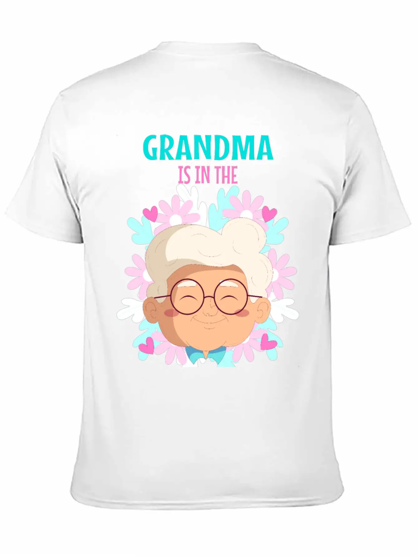 Grandma Is In The Hospital Again Unisex Short Sleeve Soft Cotton T-Shirt – Casual Everyday Wear
