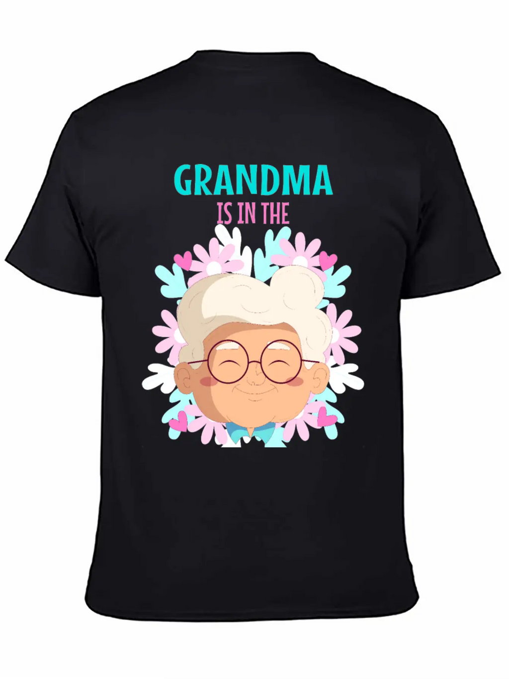 Grandma Is In The Hospital Again Unisex Short Sleeve Soft Cotton T-Shirt – Casual Everyday Wear