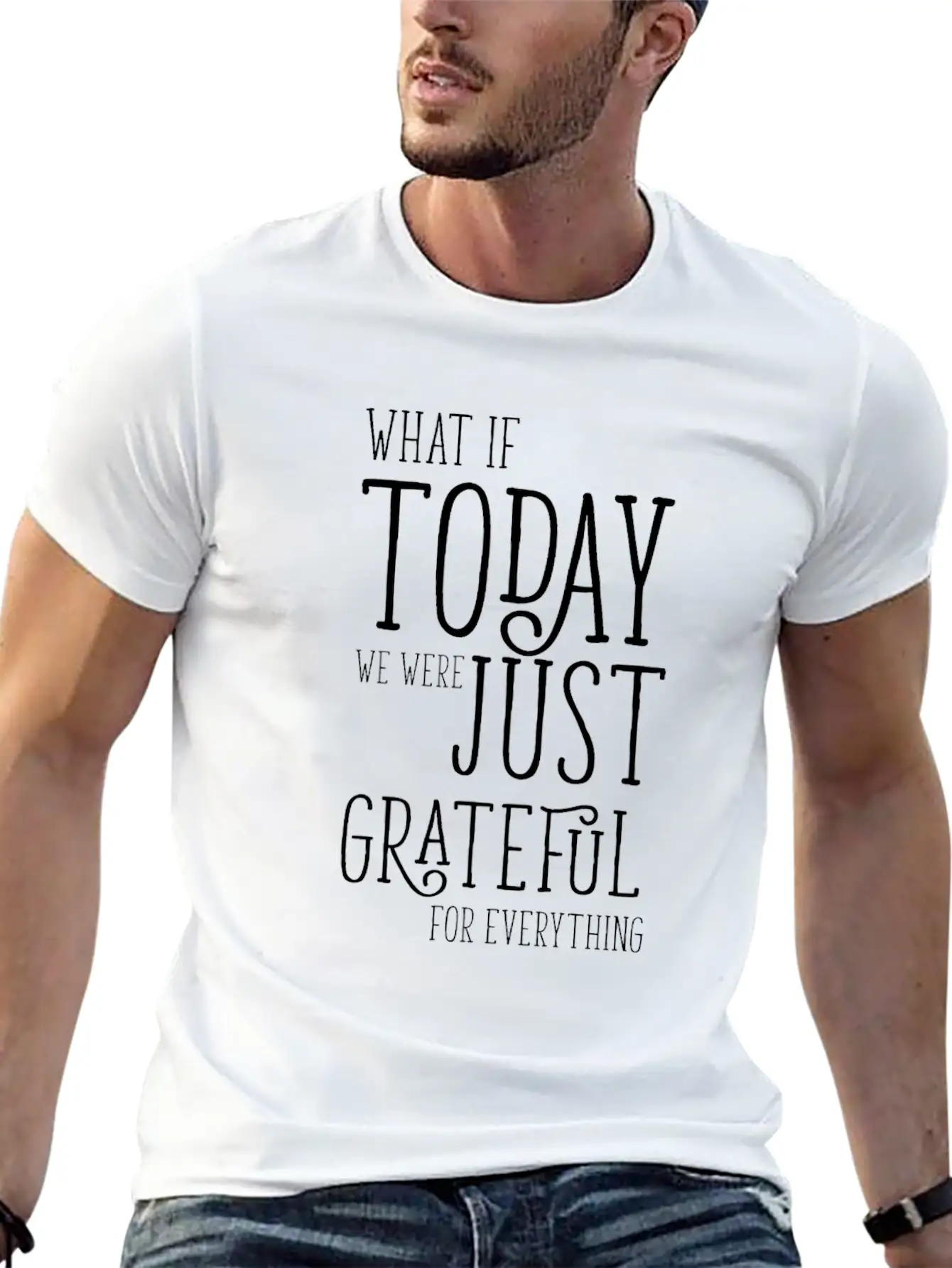 Grateful For Everything Inspirational Gift Breathable Soft Cotton T-Shirt – Timeless Casual Look