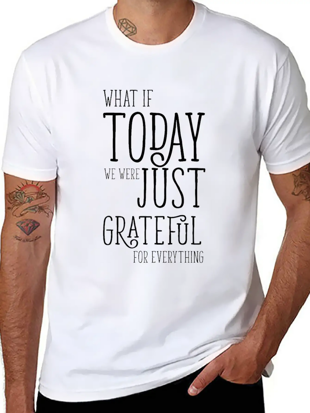 Grateful For Everything Inspirational Gift Breathable Soft Cotton T-Shirt – Timeless Casual Look