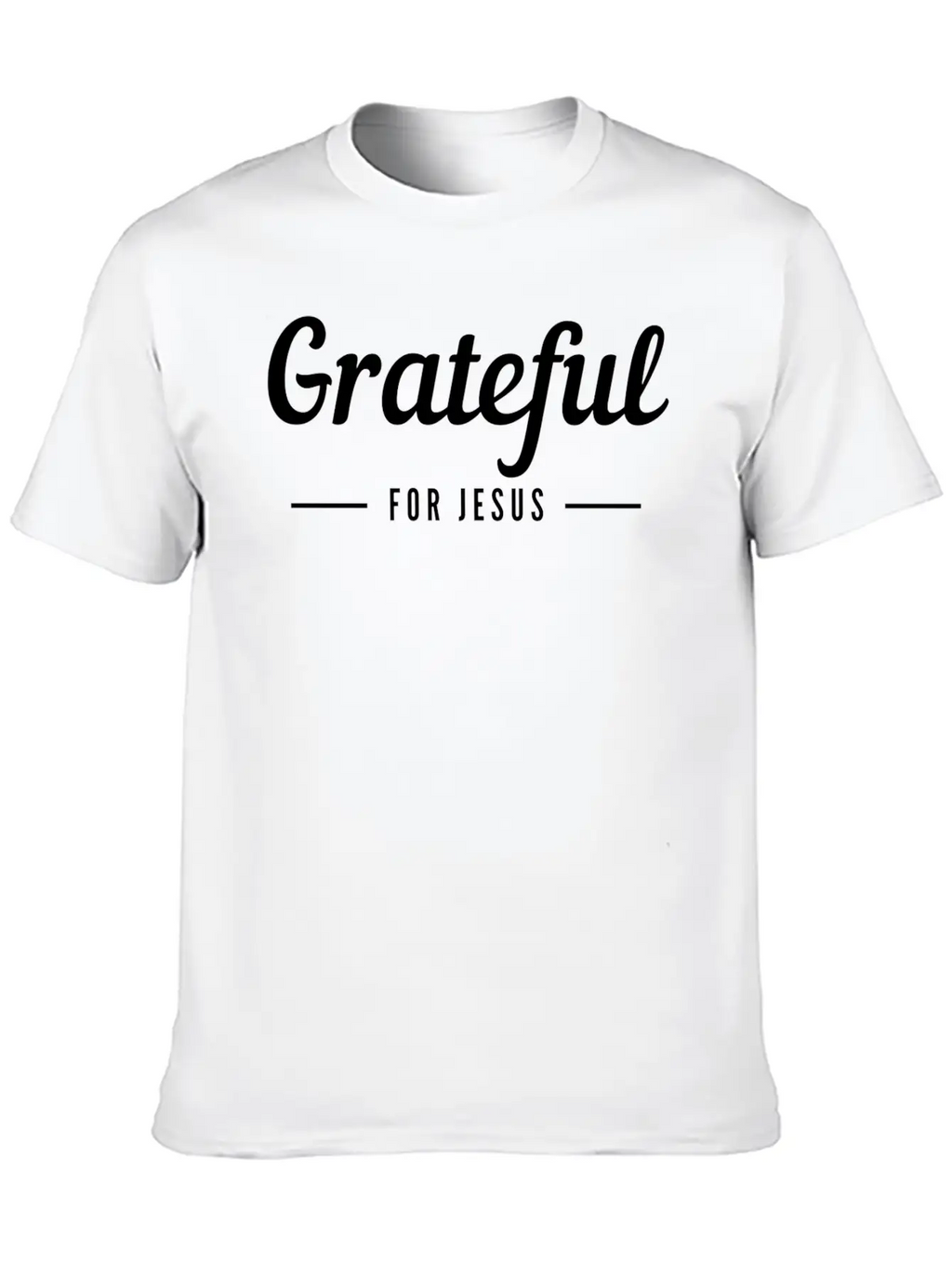 Grateful For Jesus Unisex Casual T-Shirt – Clean Design For Daily Comfort