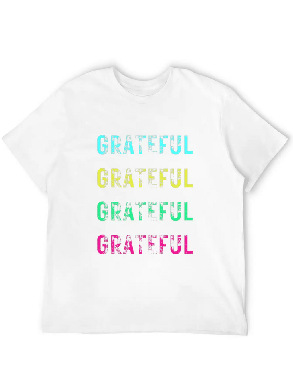 Grateful T-shirt, Great Gift Idea Unisex Short Sleeve Soft Cotton T-Shirt – Casual Everyday Wear