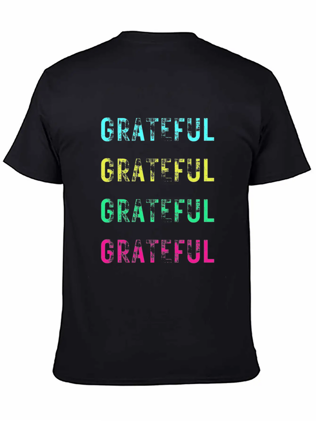 Grateful T-shirt, Great Gift Idea Unisex Short Sleeve Soft Cotton T-Shirt – Casual Everyday Wear