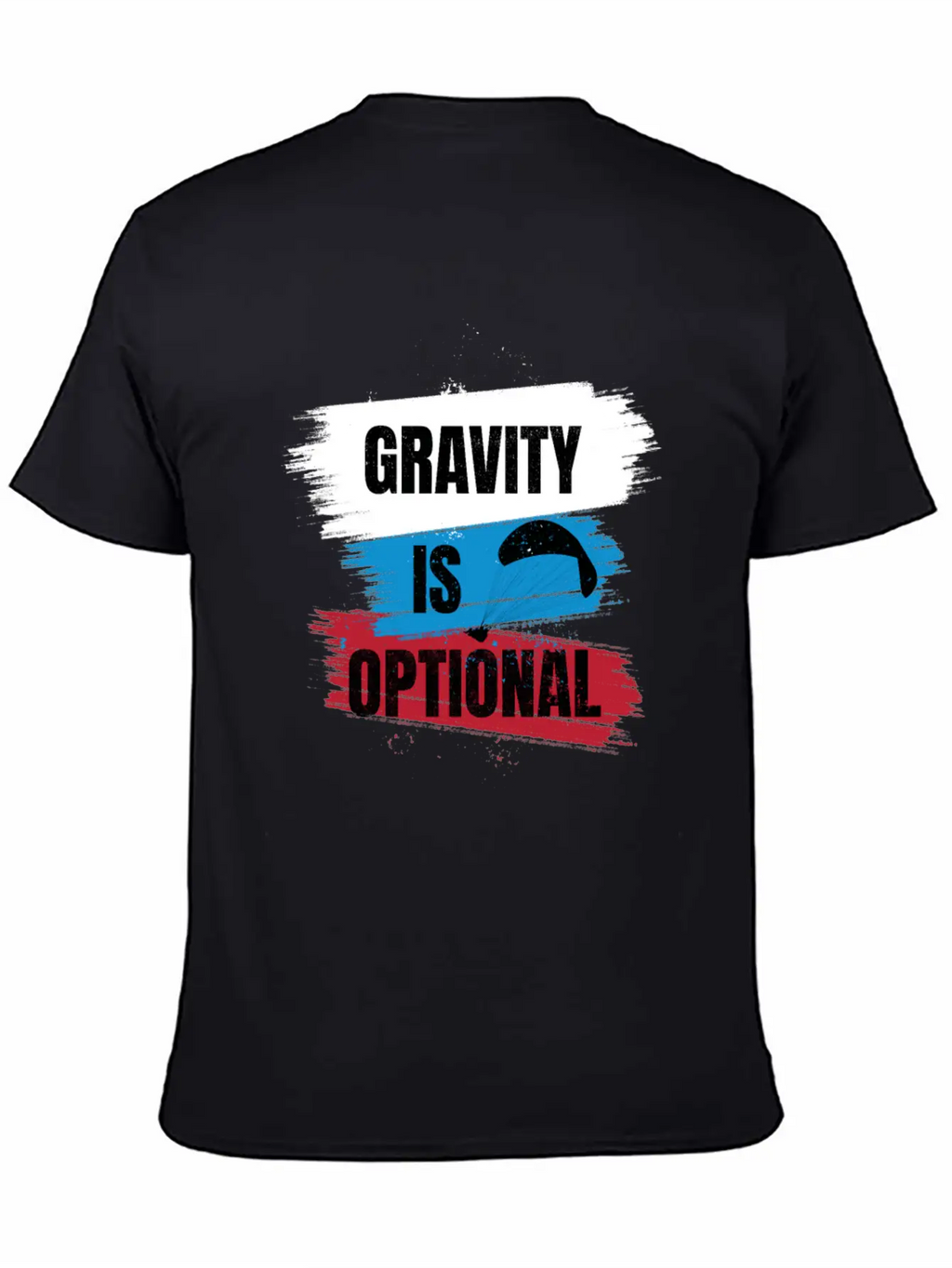 Gravity Is Optional Unisex Casual T-Shirt – Clean Design For Daily Comfort
