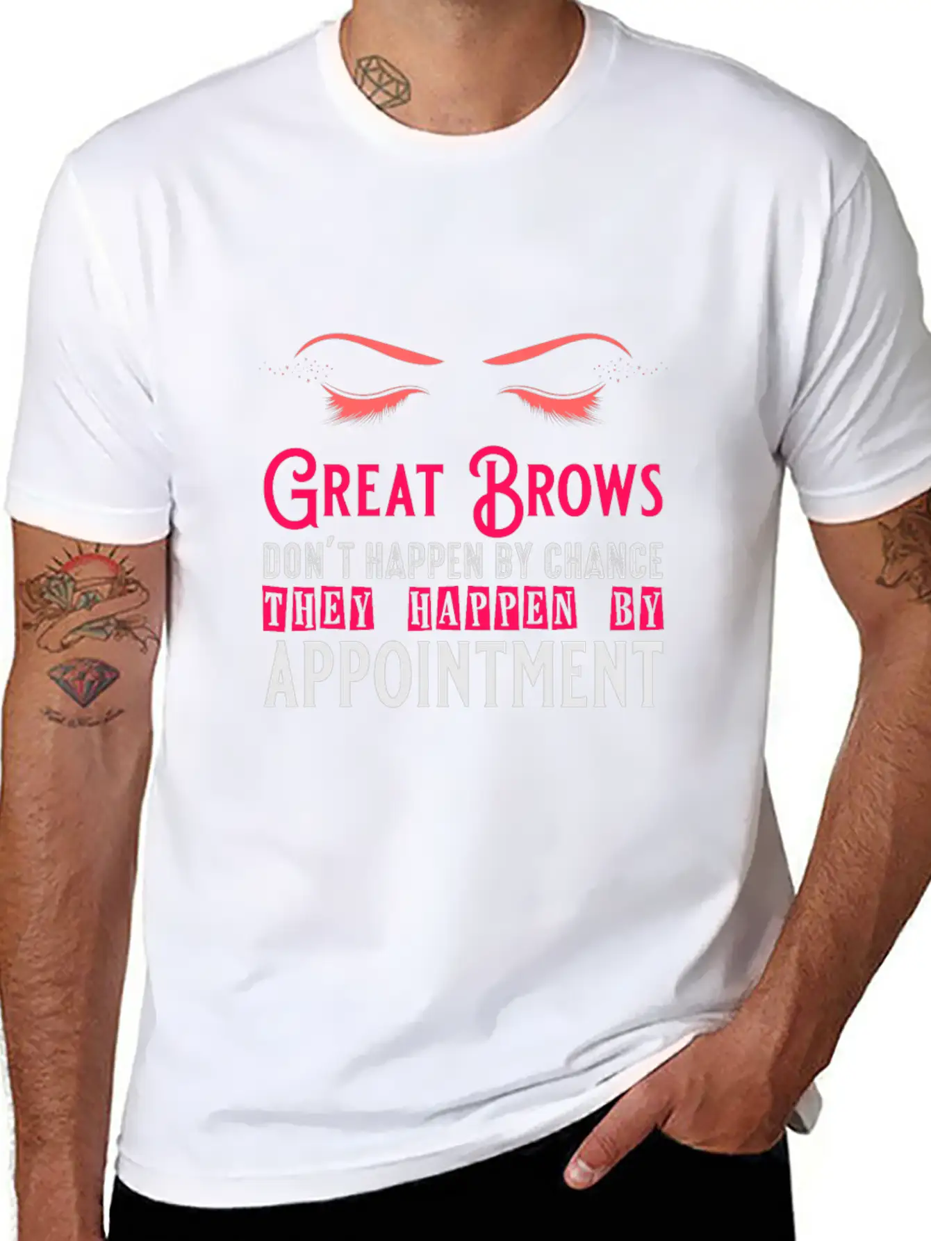 Great Brows Don't Happen By Chance - Makeup Artist Casual Graphic T-Shirt – Simple And Comfortable Daily Wear
